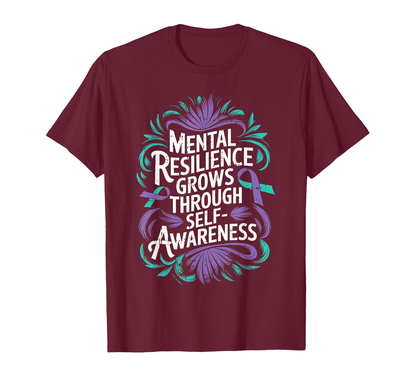 Mental Resilience Mental Health Awareness Suicide Prevent T-Shirt