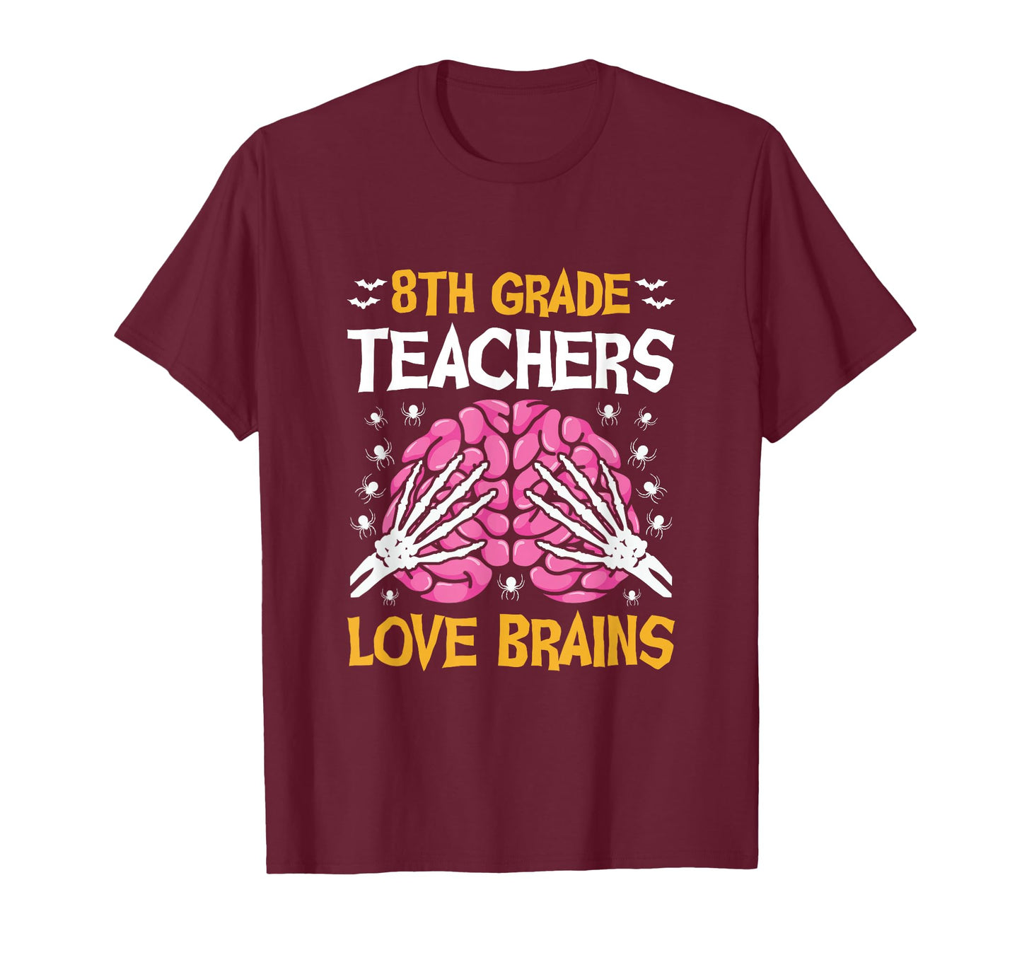 8th Grade Teachers Love Brains Funny Halloween School T-Shirt