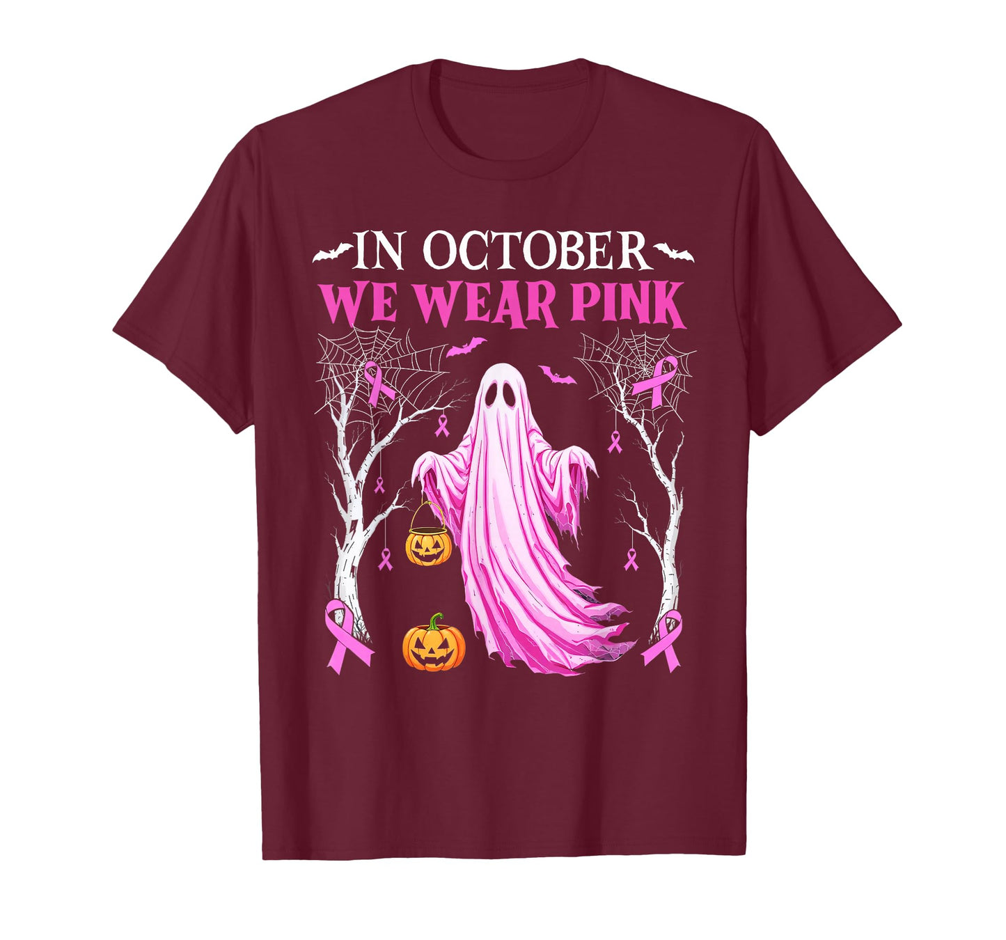 in October We Wear Pink Ghost Boo Breast Cancer Women Girls T-Shirt