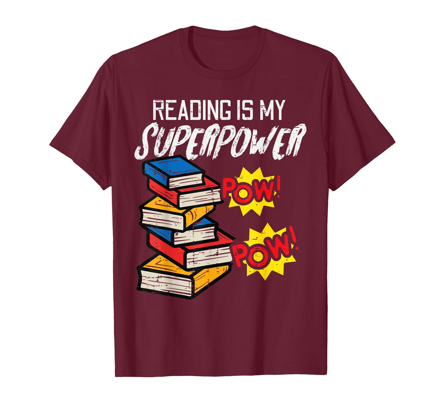 Reading Is My Superpower Funny Book Lover Bookworm Librarian T-Shirt