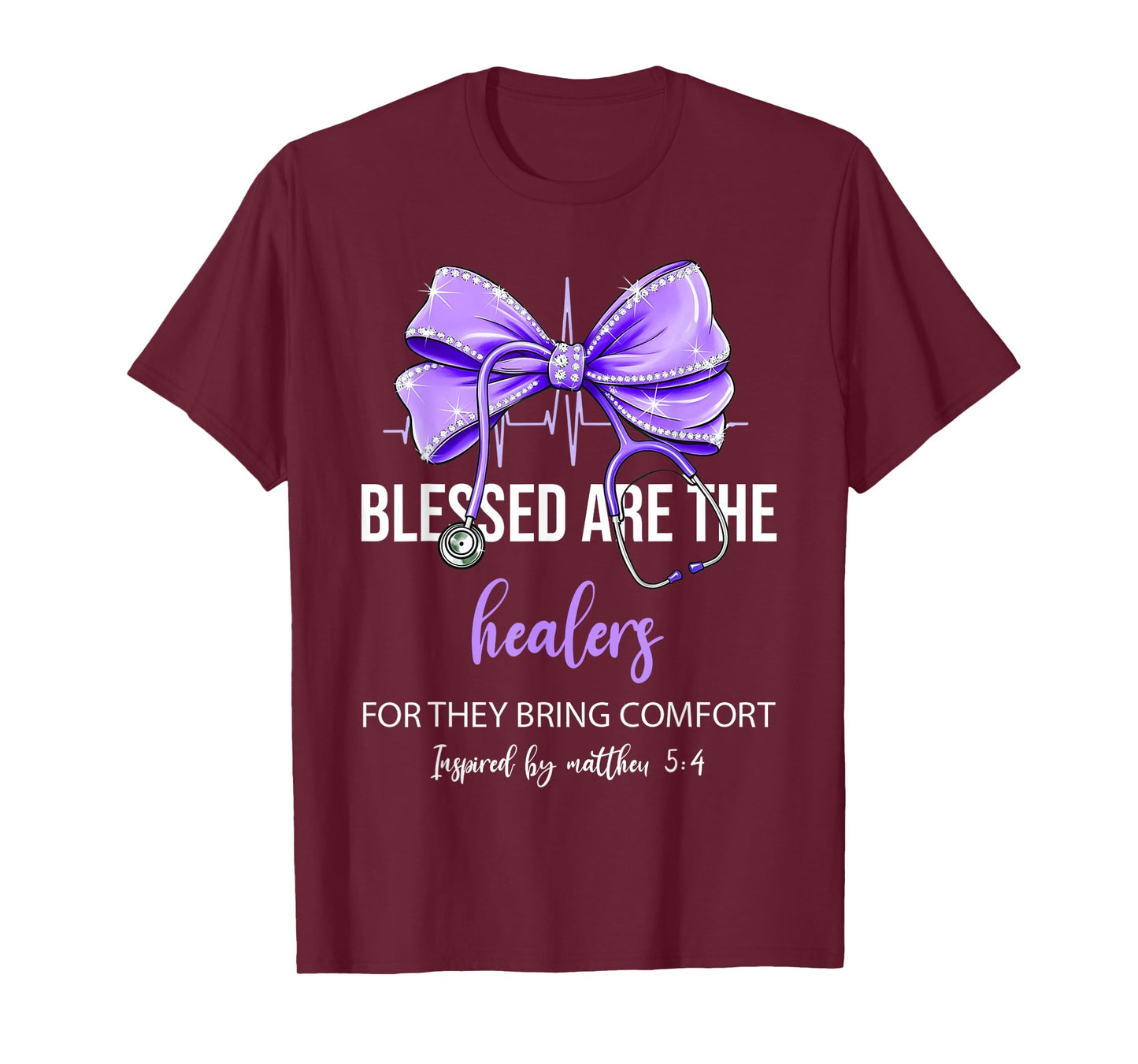 Blessed Are The Healers For They Bring Comfort Nurse T-Shirt