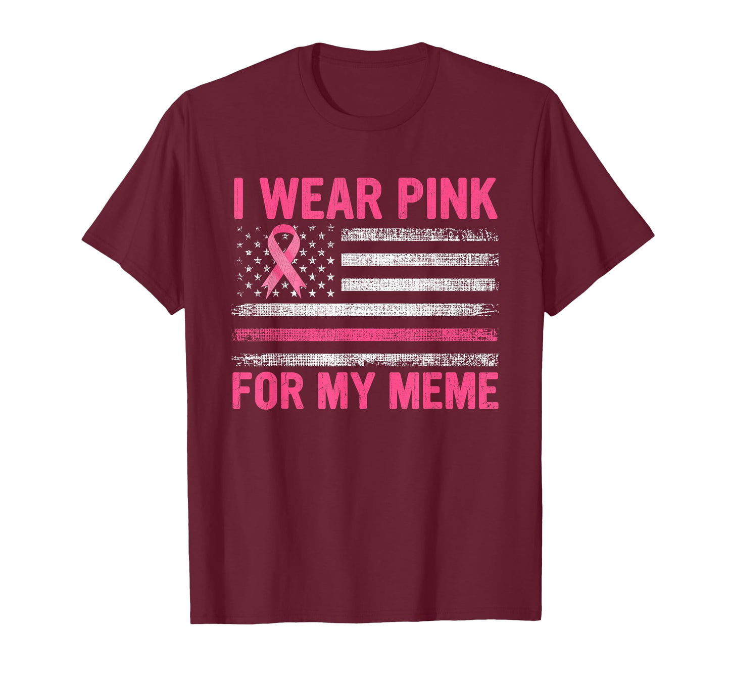 I Wear Pink For My Meme Breast Cancer Awareness Support T-Shirt
