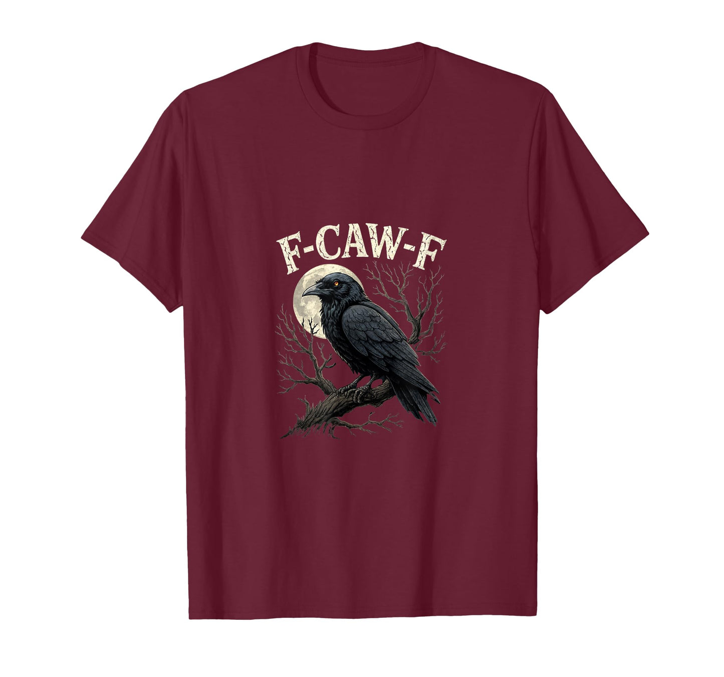 Black Crow, F-Caw-F Funny Black Bird T-Shirt
