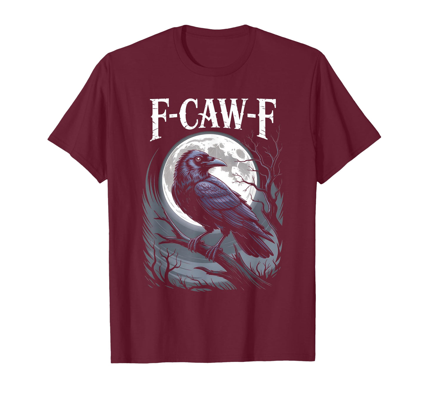 Funny F-Caw-F Crow Gothic Moon Humor Halloween T-Shirt