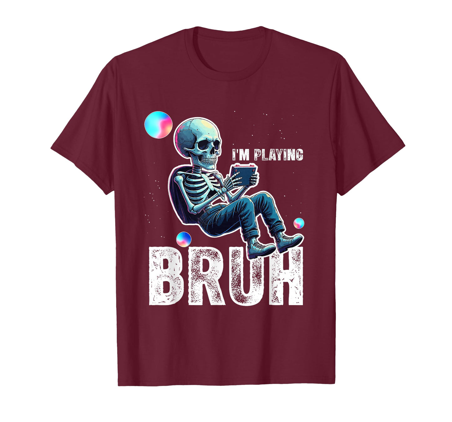 Funny Bruh im Playing Skeleton for Halloween Parties T-Shirt
