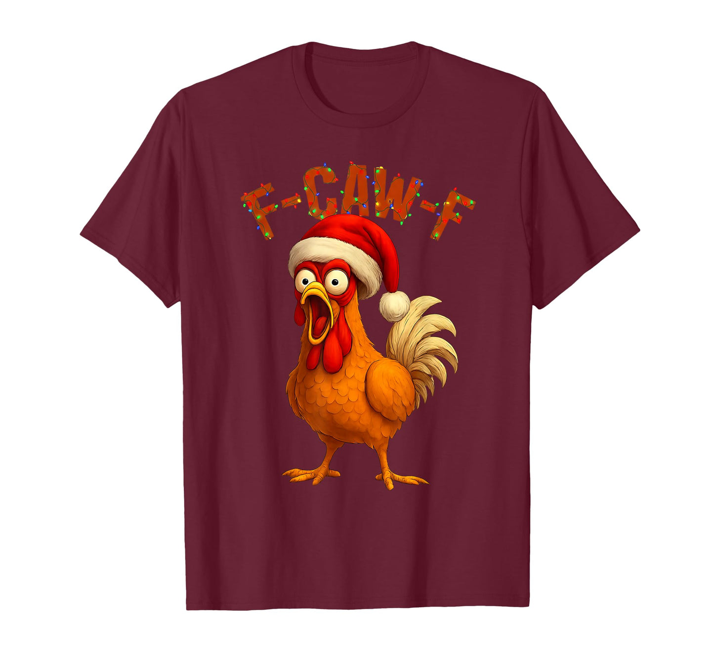 F-Caw-F Xmas Chicken FCAWF Humour Santa Hat Christmas Chicken T-Shirt