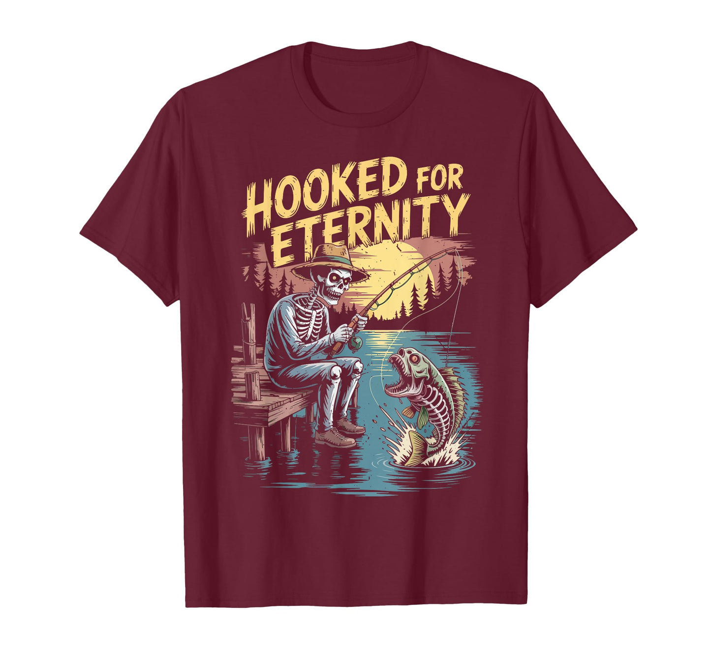 Skeleton Fishing Halloween Hooked Eternity Funny Fisherman T-Shirt