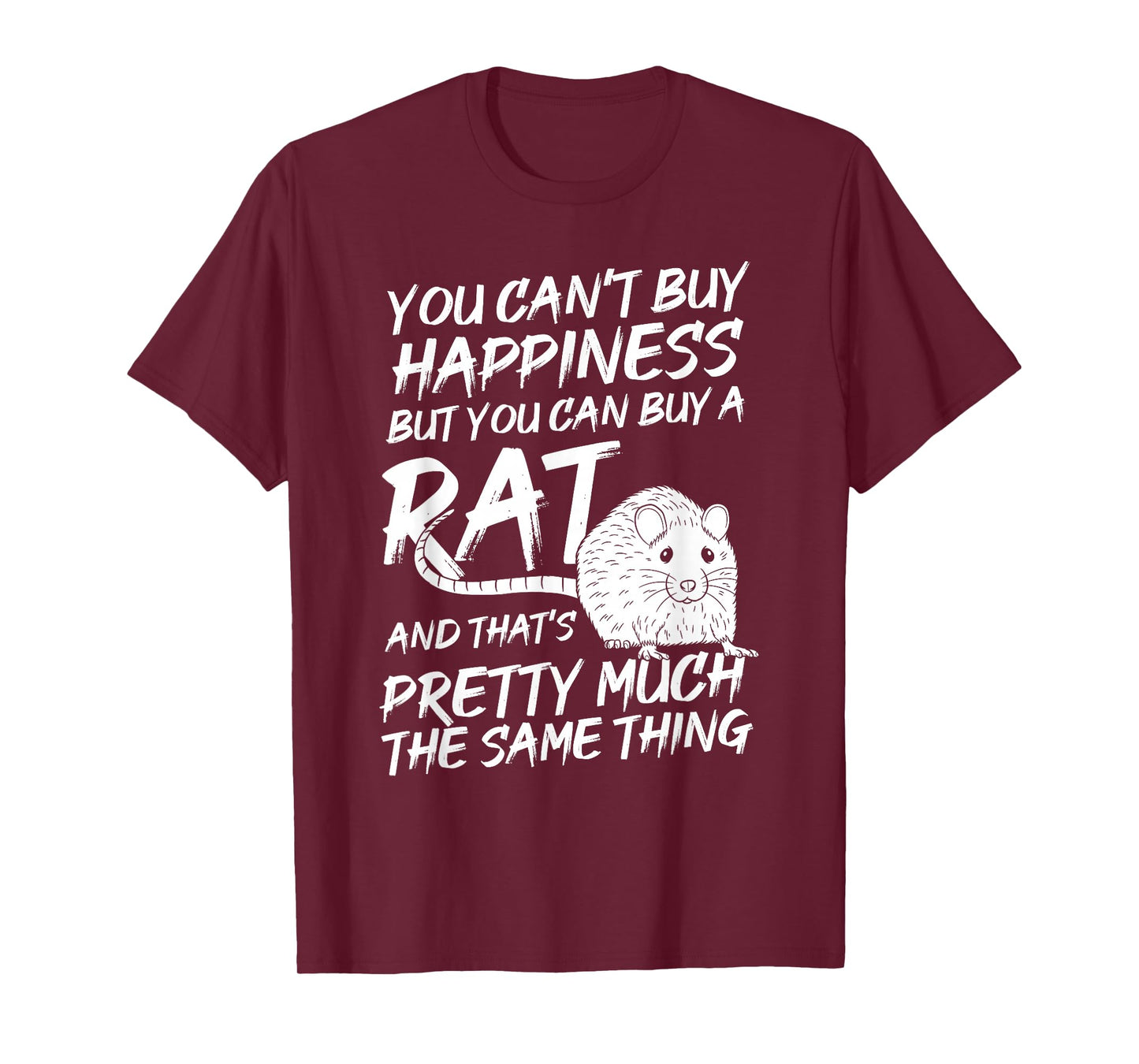 Funny Adorable Cute Small Rodent Pet Happy Rat Lovers Quote T-Shirt