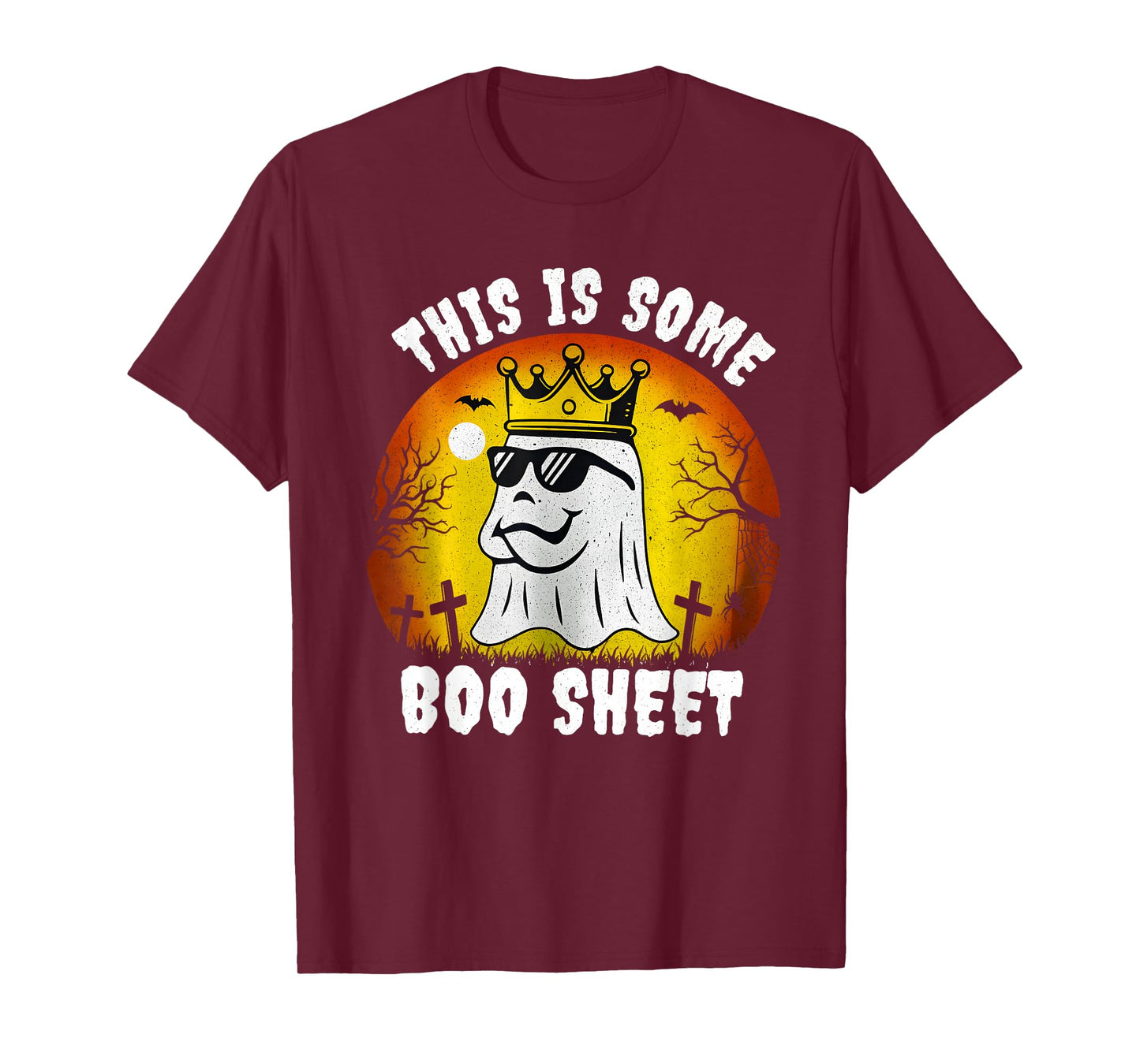 This is Some Boo Sheet Ghost King Halloween Funny Halloween T-Shirt