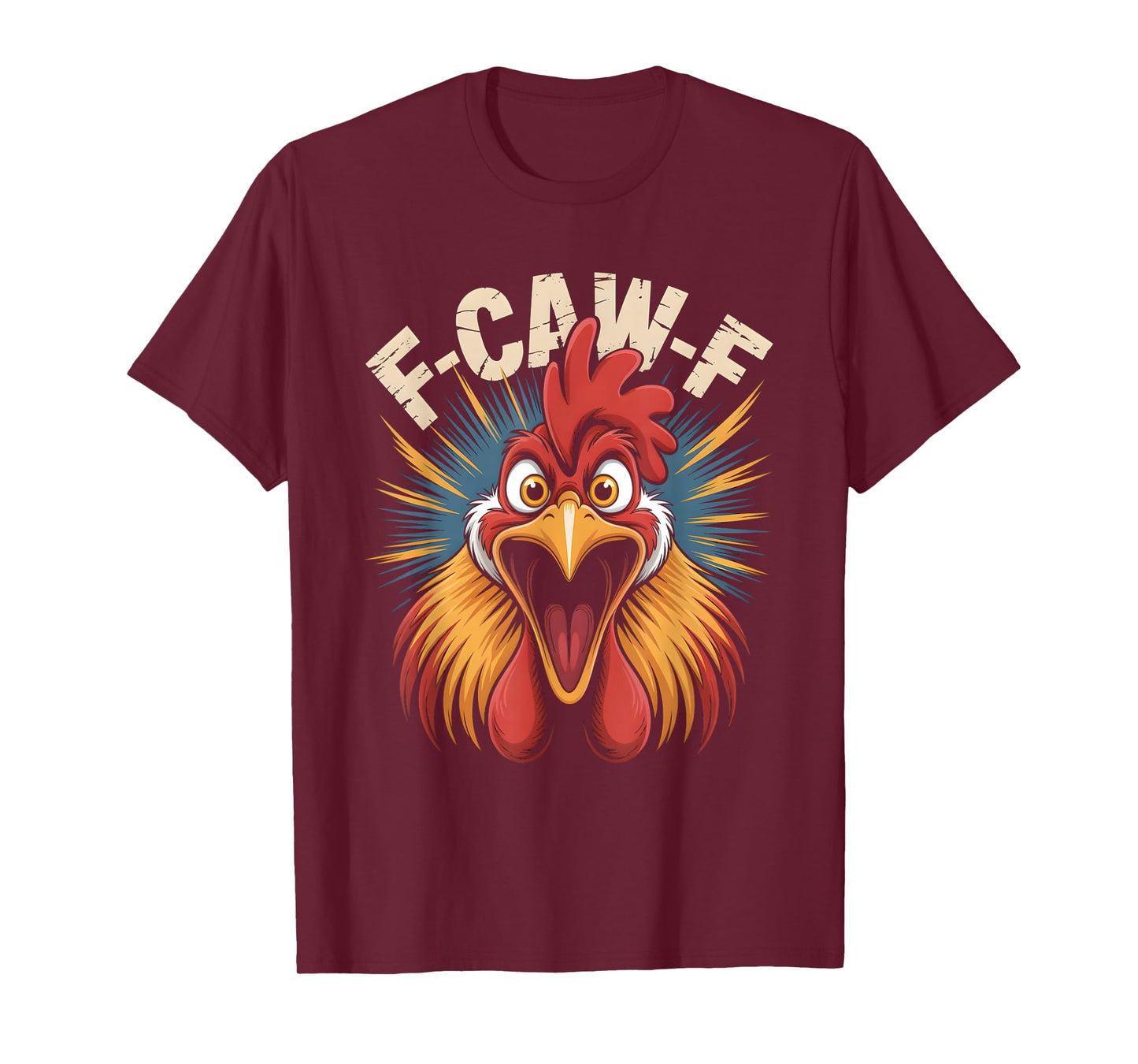 F-Caw-F Funny Rooster Meme Chicken Humor T-Shirt
