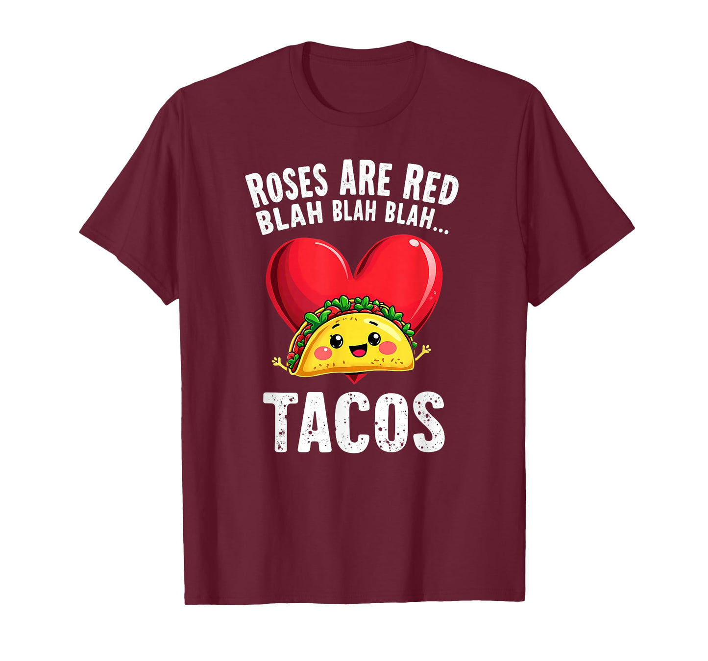 Humor Roses are Red Blah Tacos T-Shirt