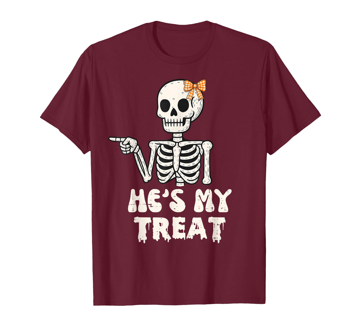 He's My Treat Skeleton Couples Matching Halloween Costume T-Shirt