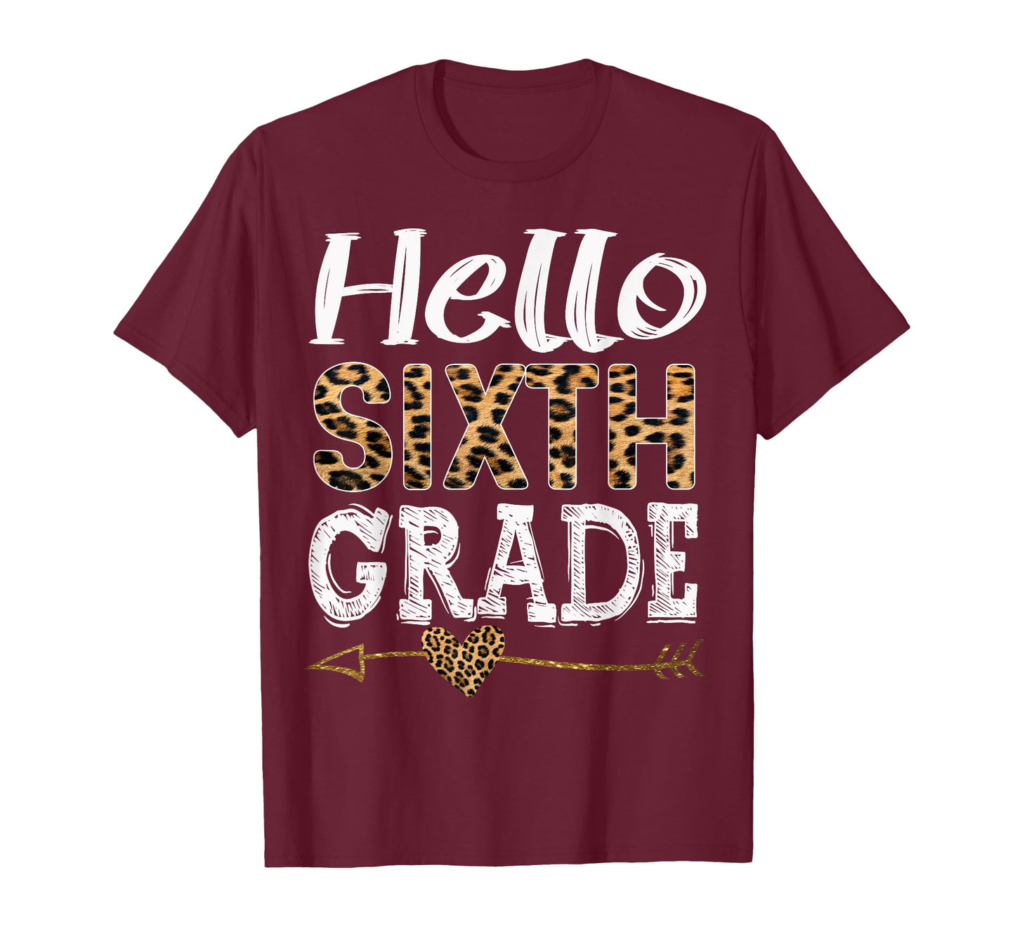 Hello 6th Grade Leopard Squad Back To School Teacher Tee T-Shirt for Men Women Girls Kids