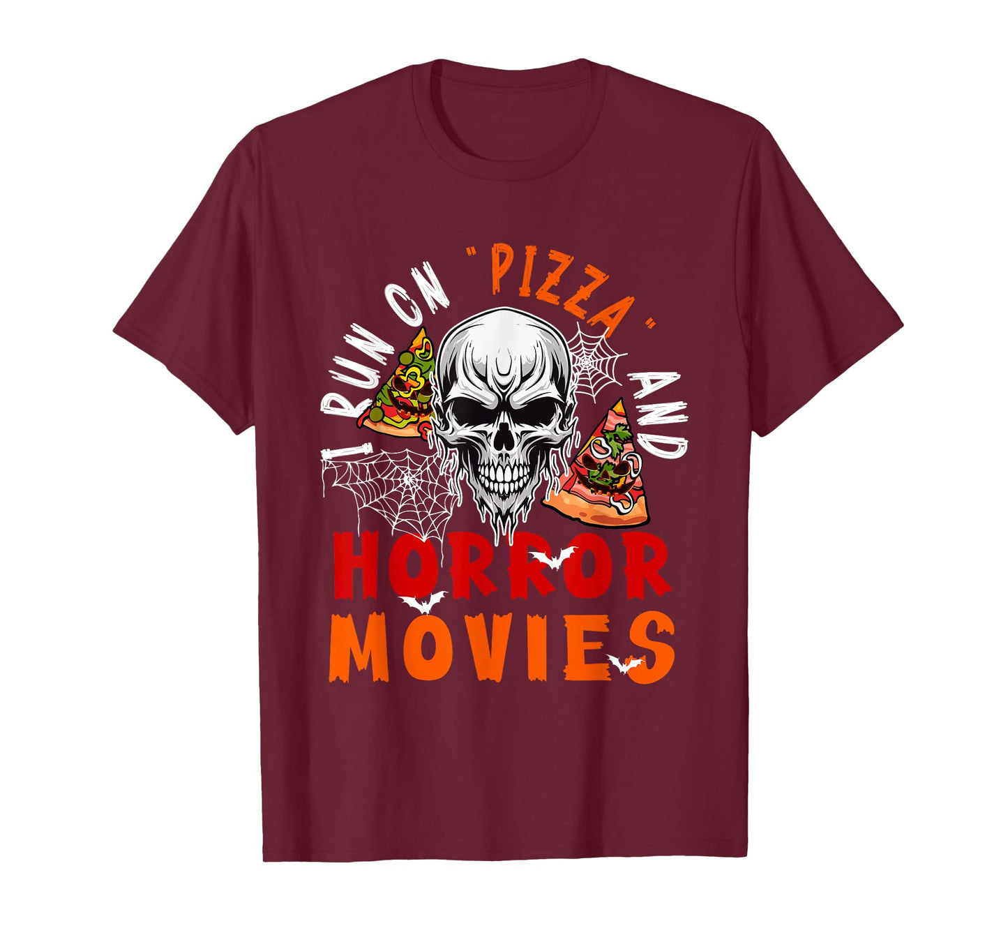 Running On Pizza and Horror Movies Halloween Horror Skull T-Shirt