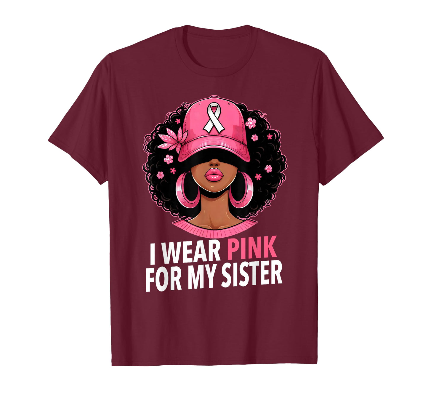 I wear Pink For My Sister Afro Woman Breast Cancer Awareness T-Shirt