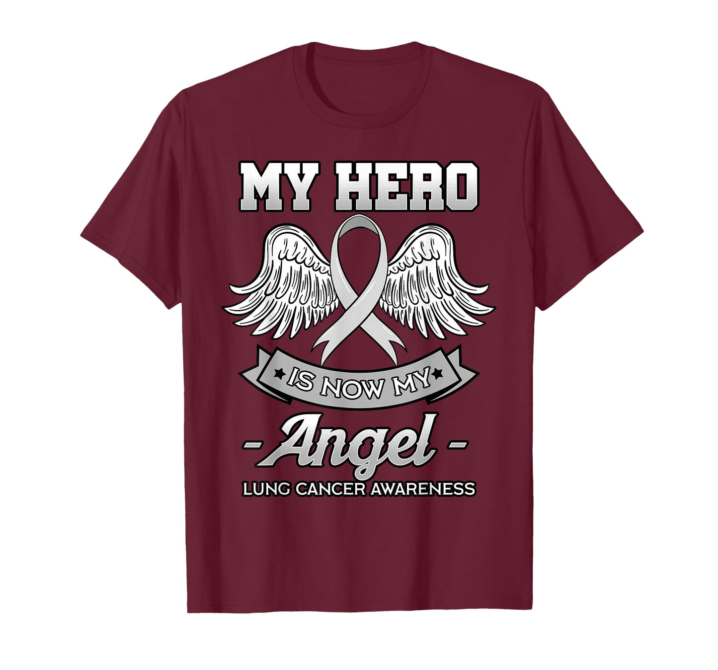 My Hero Is Now My Angel Lung Cancer Awareness White Ribbon T-Shirt