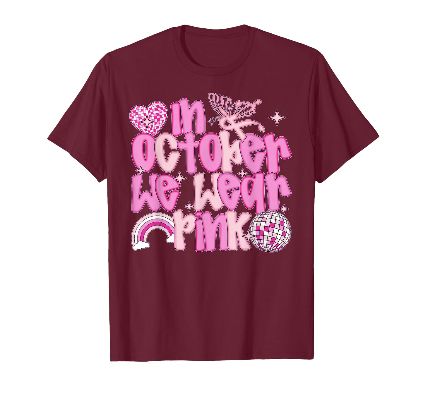 in October We Wear Pink Awareness Tee T-Shirt