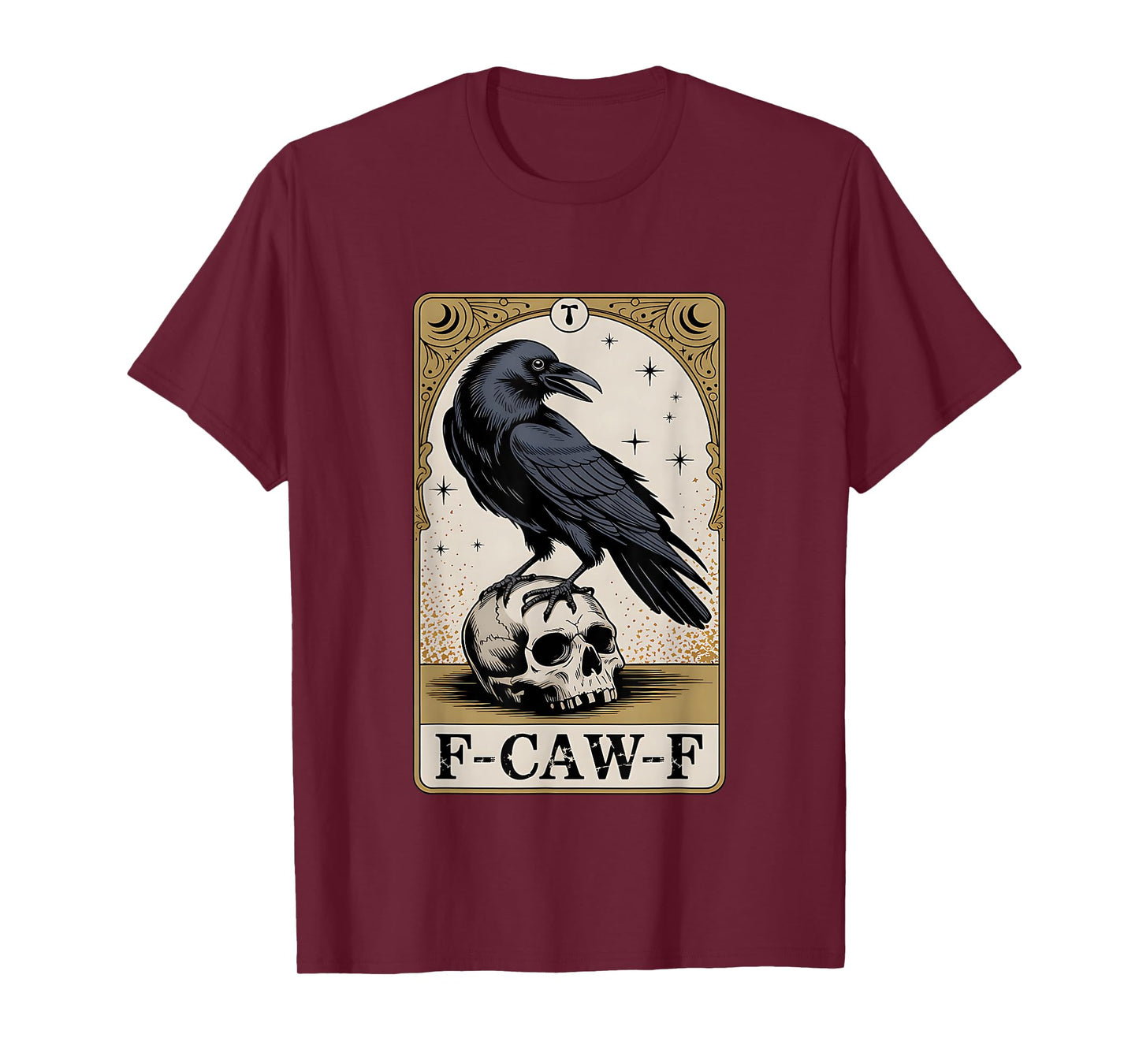 F-CAW-F Gothic Tarot Card Black Raven Sarcastic Occult Humor T-Shirt