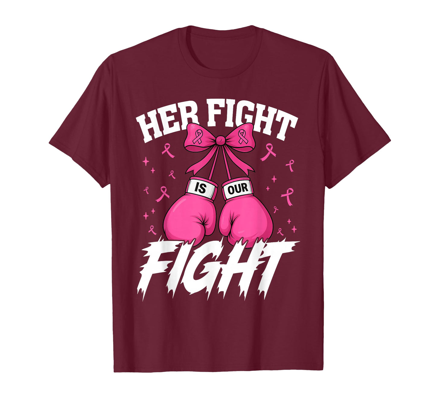 Her Fight Is Our Fight Breast Cancer Awareness Women Girls T-Shirt