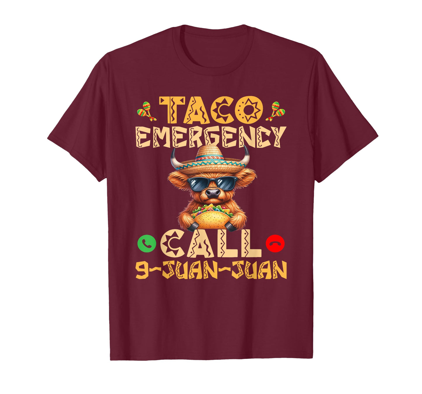 Taco Emergency Call 9 Juan Juan Cinco de Mayo mexican fiesta T-Shirt