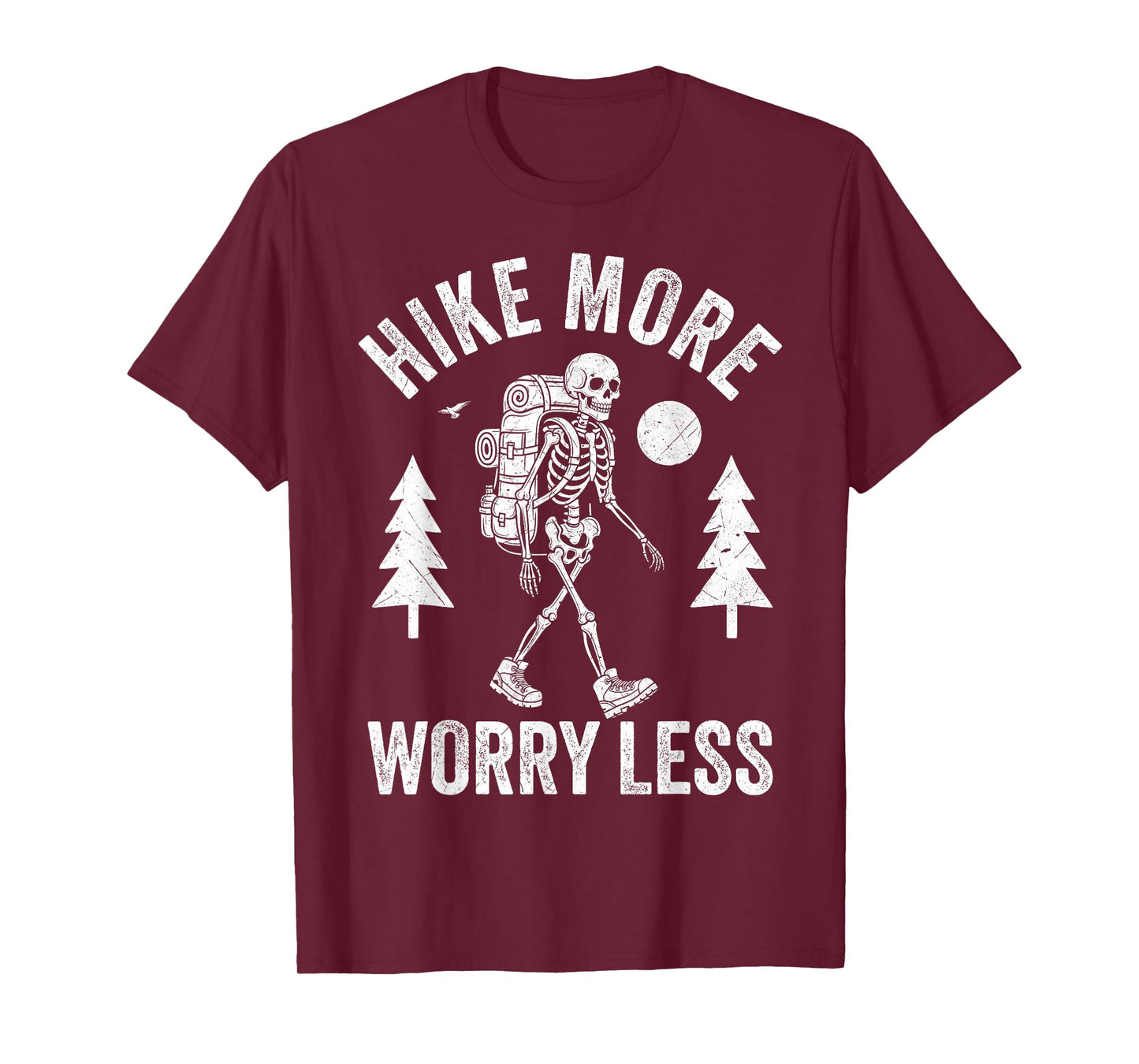 Hike More Worry Less Skeleton Backpacker Halloween Hiking T-Shirt