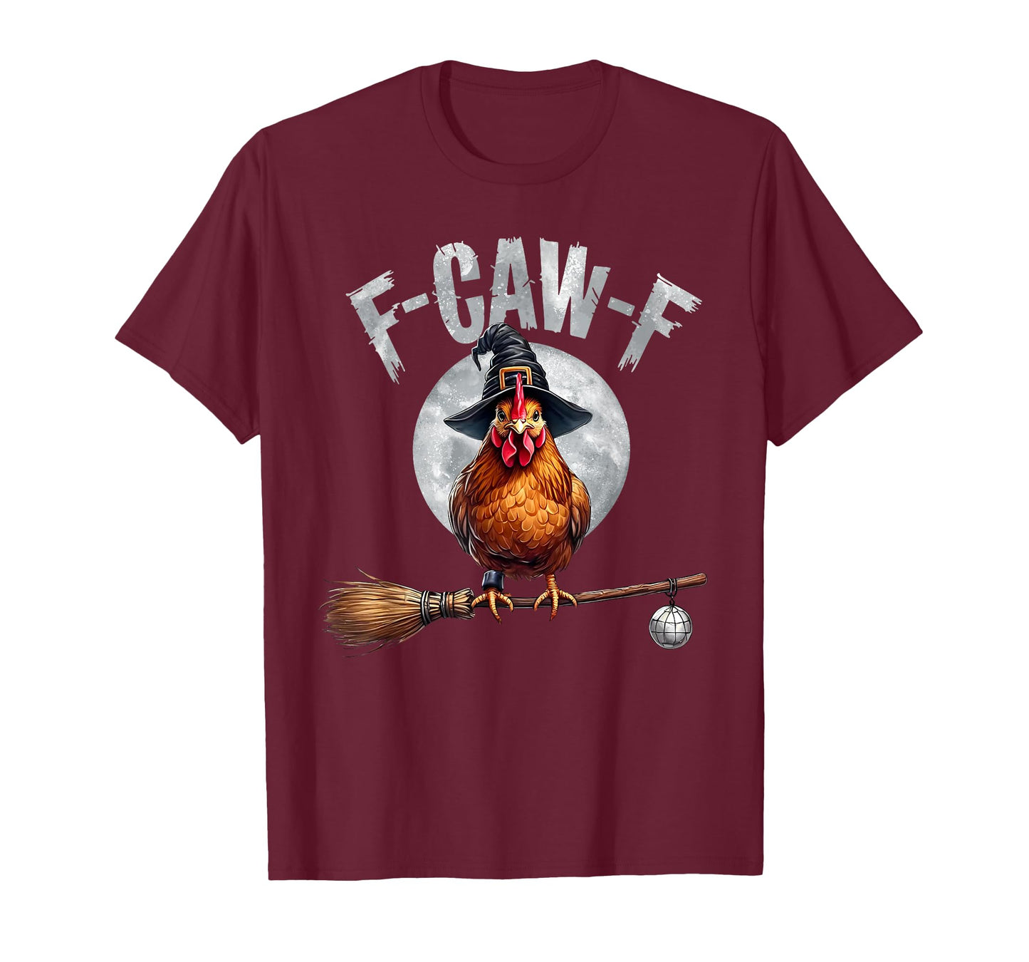 Funny F-Caw-F Chicken Halloween Chicken Witch F-Caw-F Meme T-Shirt