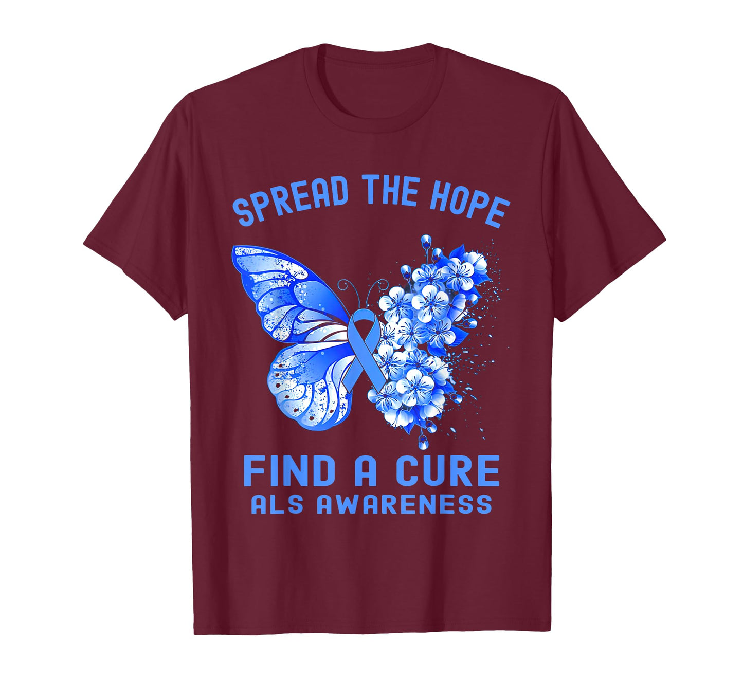 Spread The Hope Find A Cure ALS Awareness T-Shirt