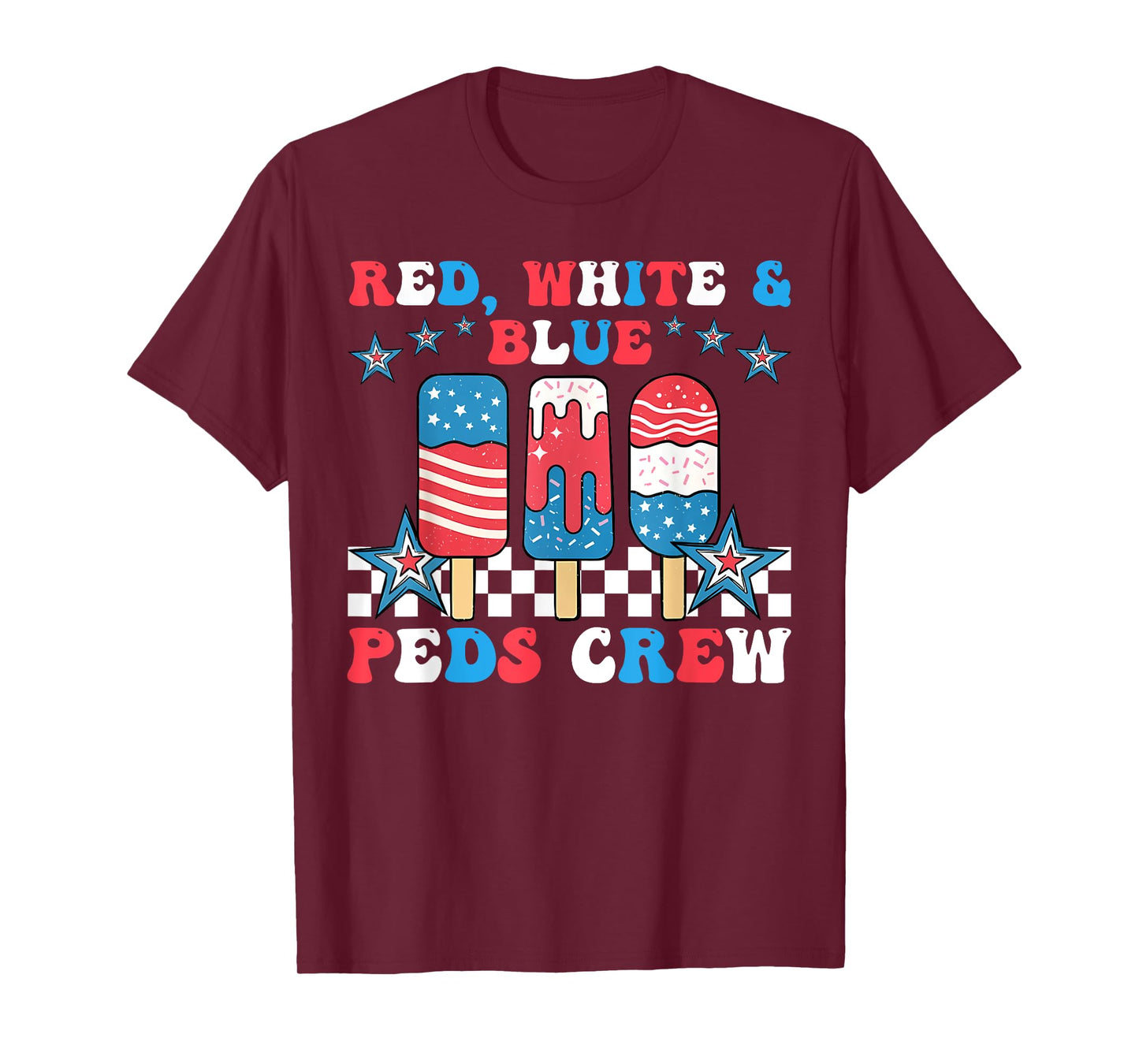 Red White Blue PEDS Crew Ice Cream 4th July Pediatric Nurse T-Shirt