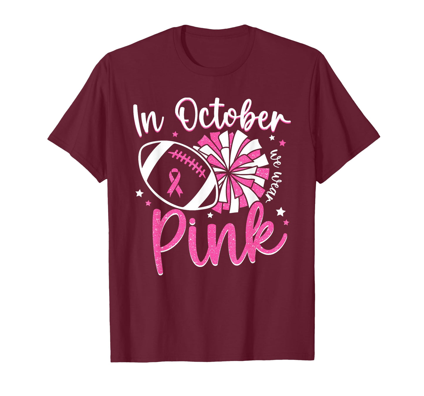 In October We Wear Pink Cheerleading Football Breast Cancer T-Shirt