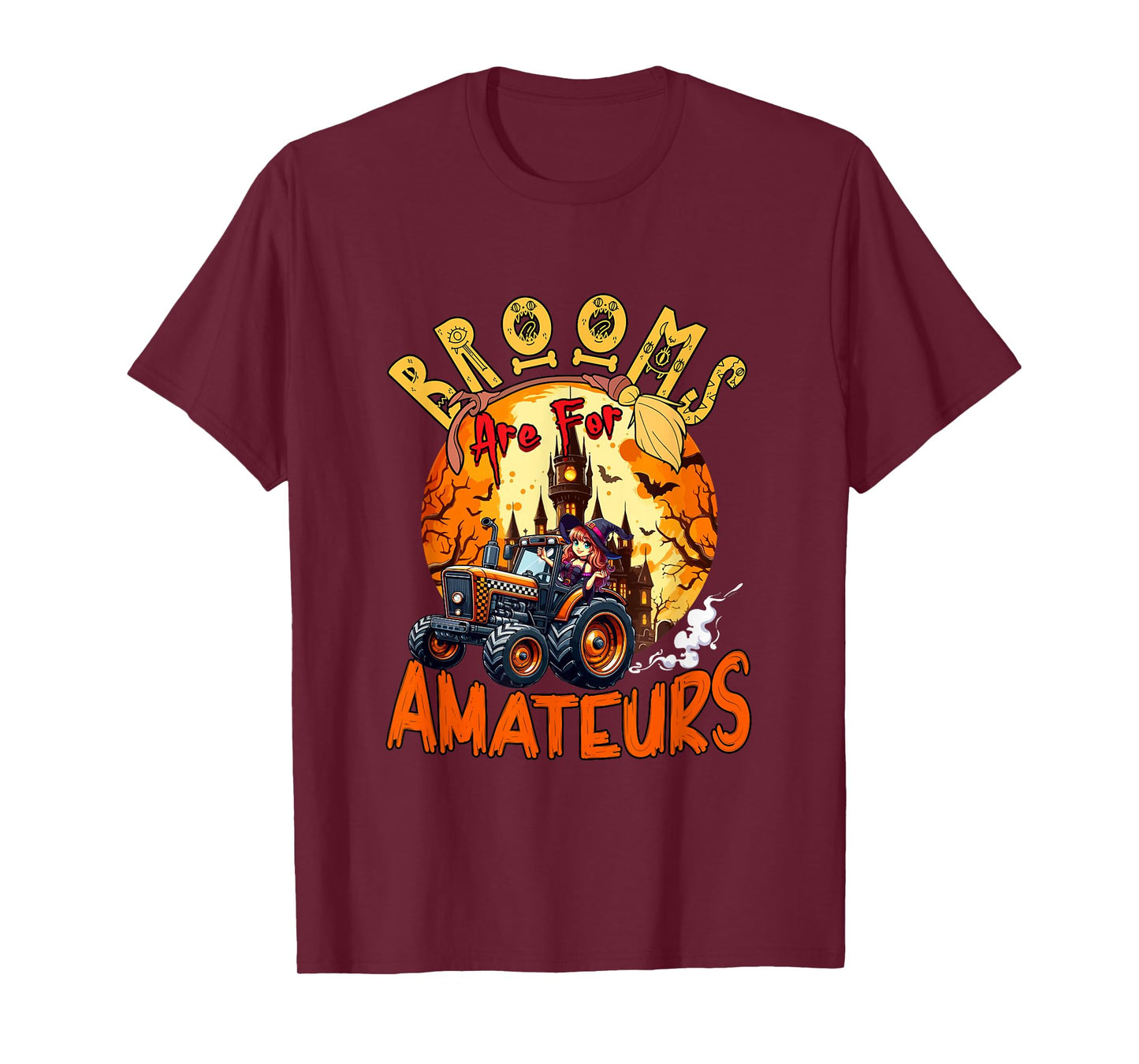 Brooms are for Amateurs Halloween Witch Driving Tractor T-Shirt