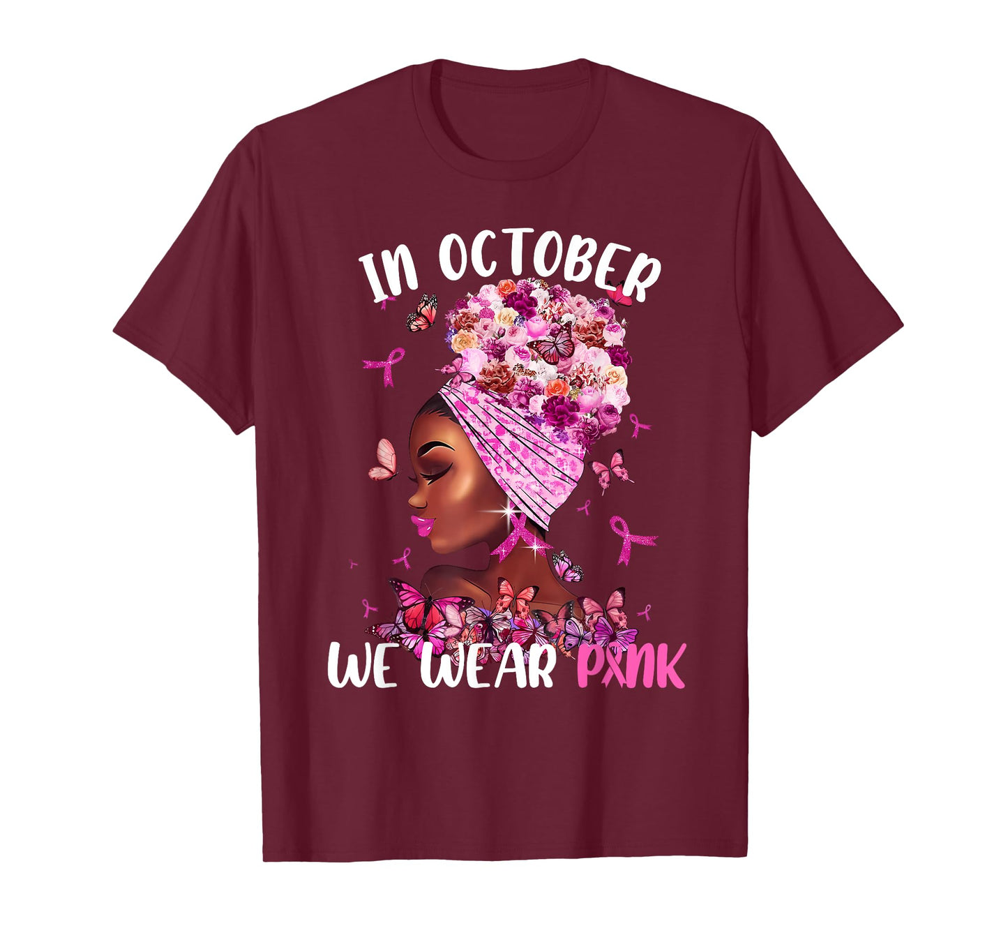 in October We Wear Pink Breast Cancer Awareness Black Women T-Shirt