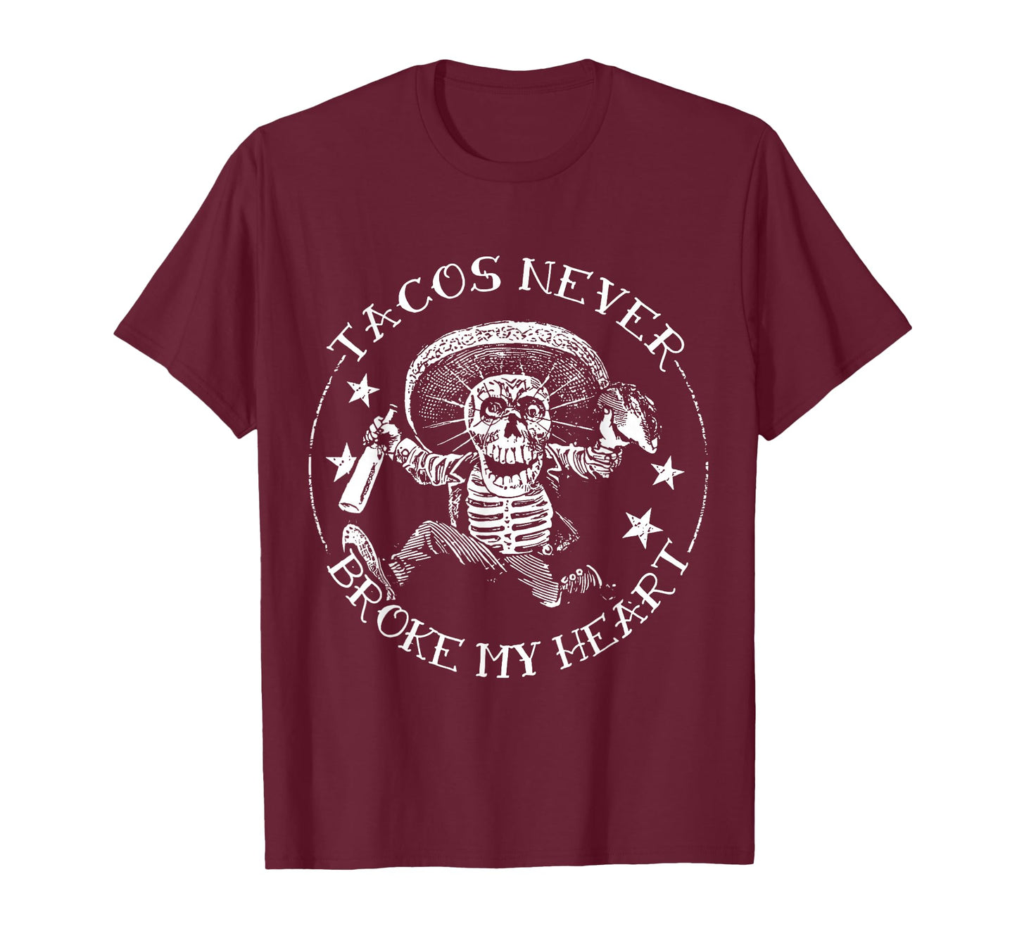 Tacos Never Broke My Heart Vintage Greaser T-Shirt