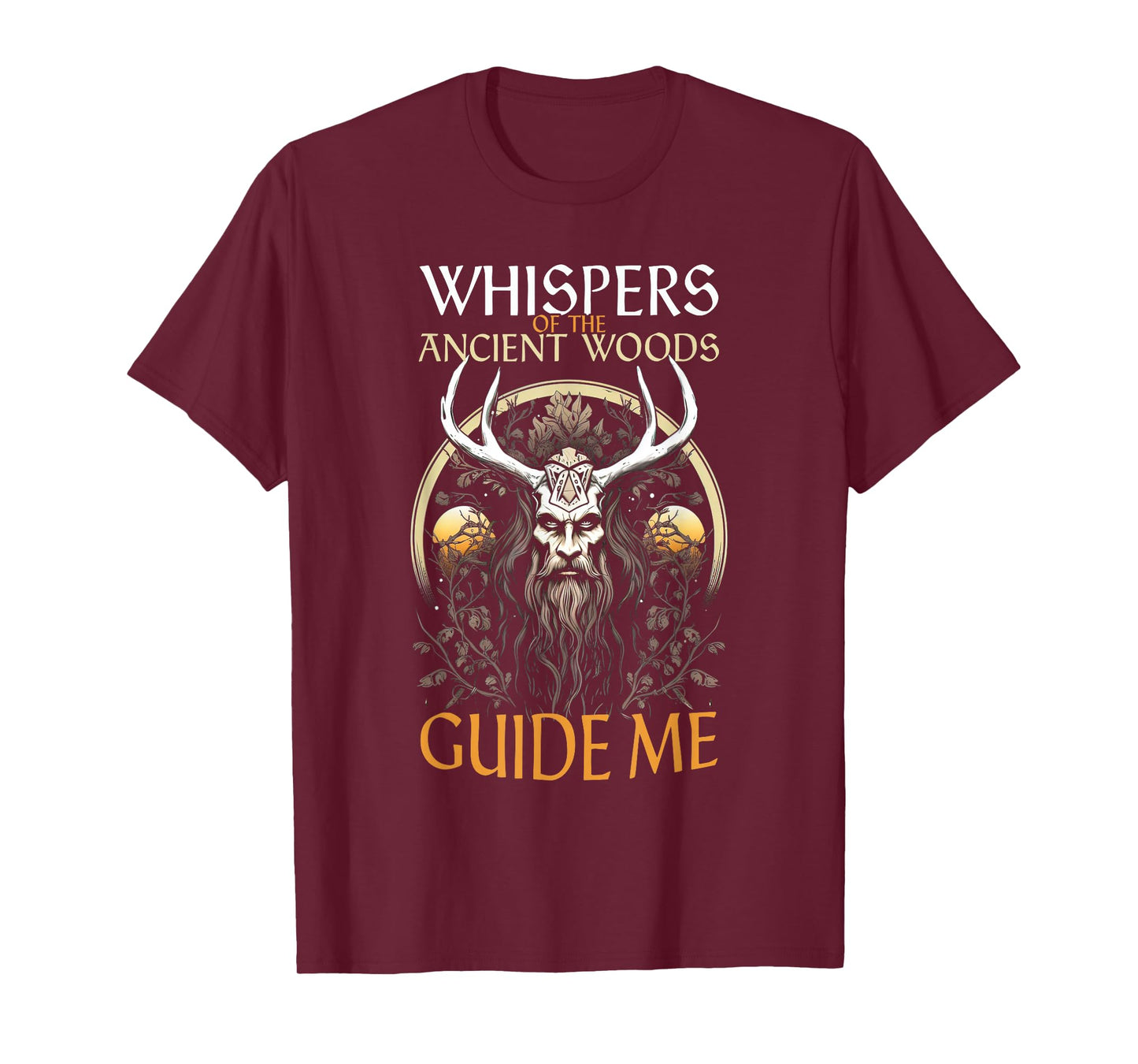 Celtic Pagan Whisper of Ancient Wood Guide Me Wicca Druid T-Shirt