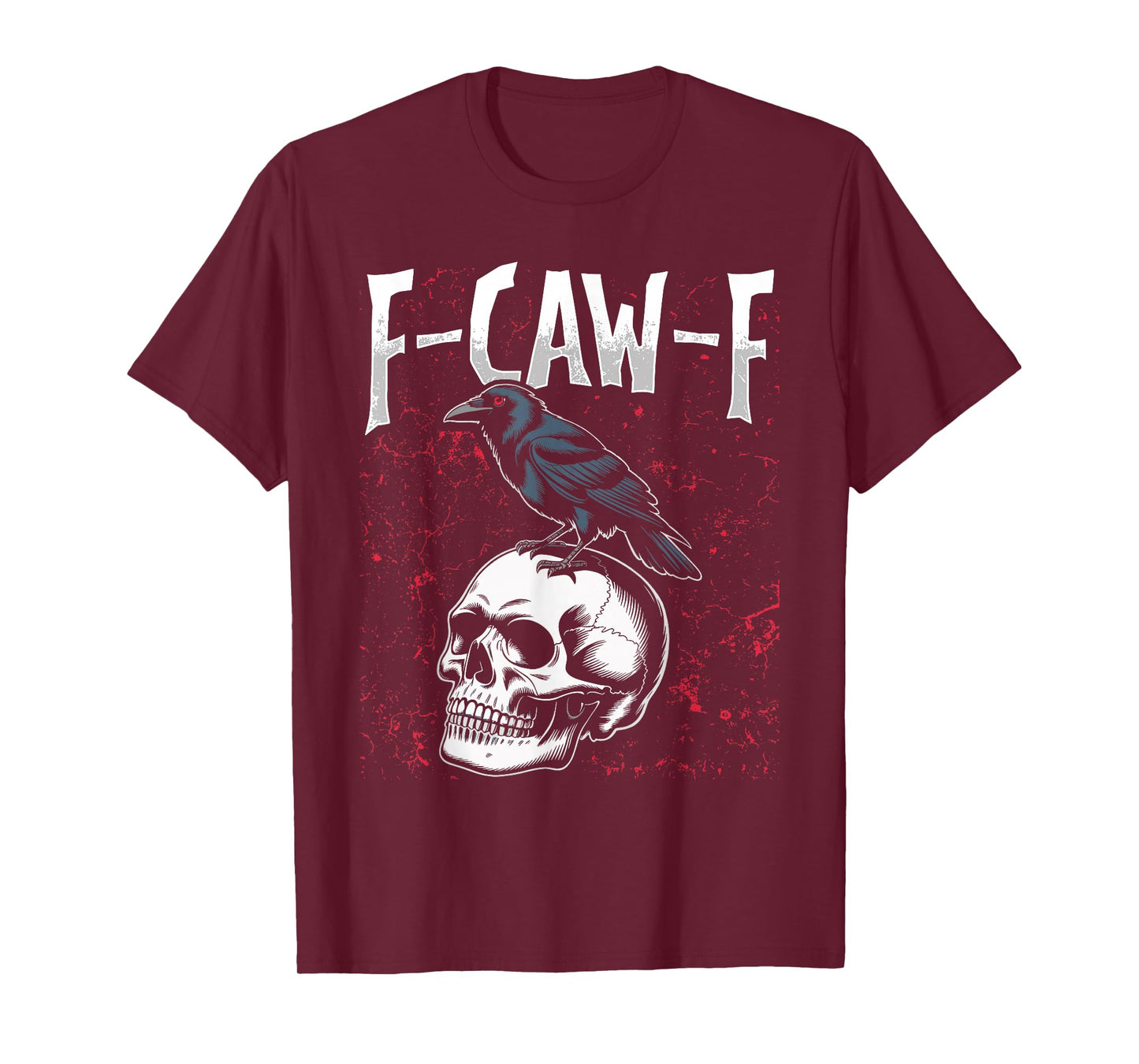 F-Caw-F Black Crow Black Bird Raven Gothic Adult Humor Meme T-Shirt
