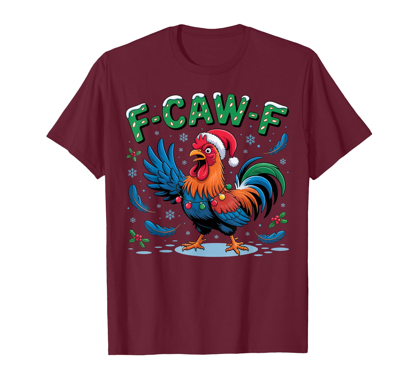F-CAW-F Rooster Meme Christmas Hat Humor Santa Joke FCAWF T-Shirt