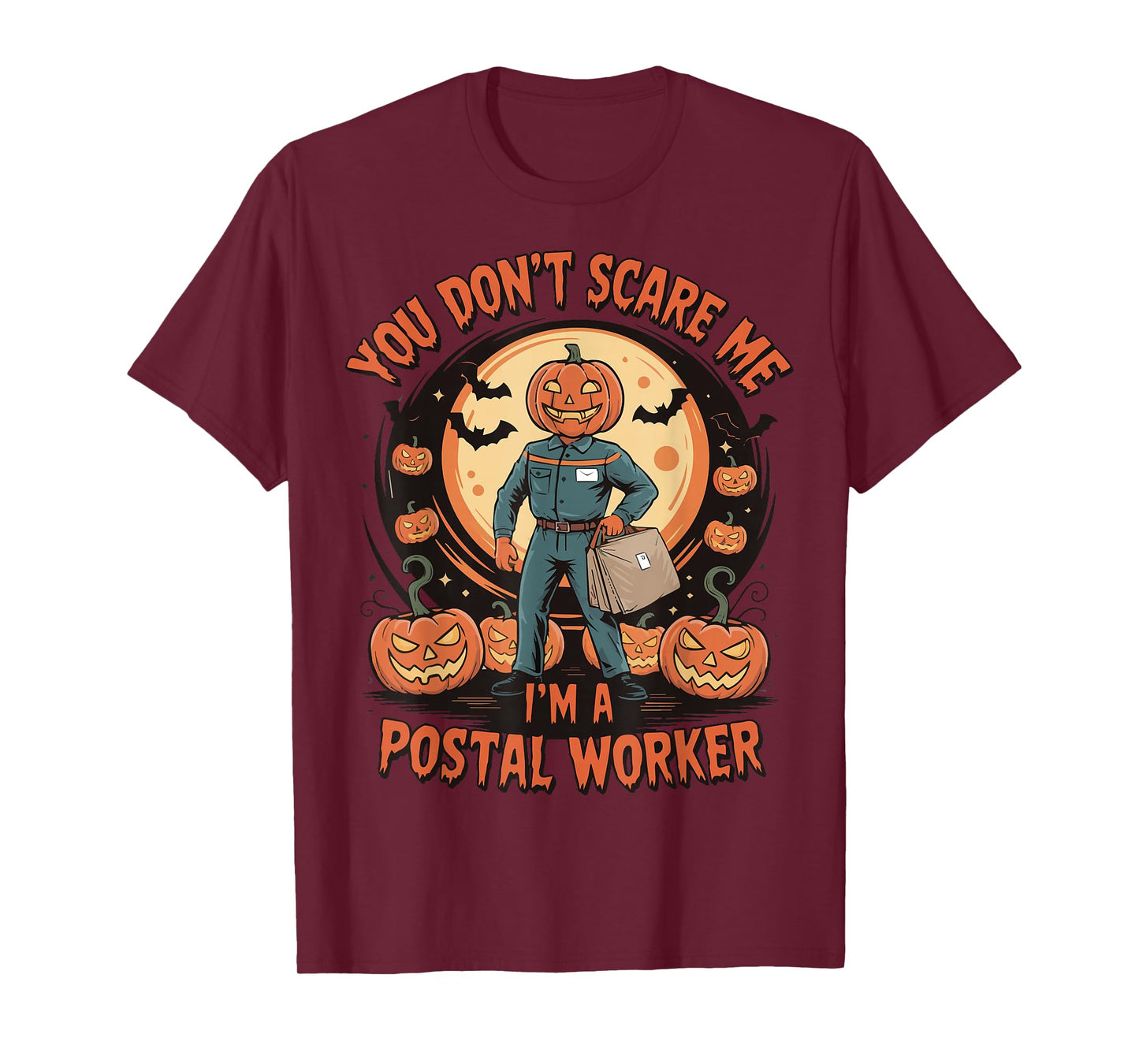 You Don't Scare Me I'm A Postal Worker Halloween Skeleton T-Shirt