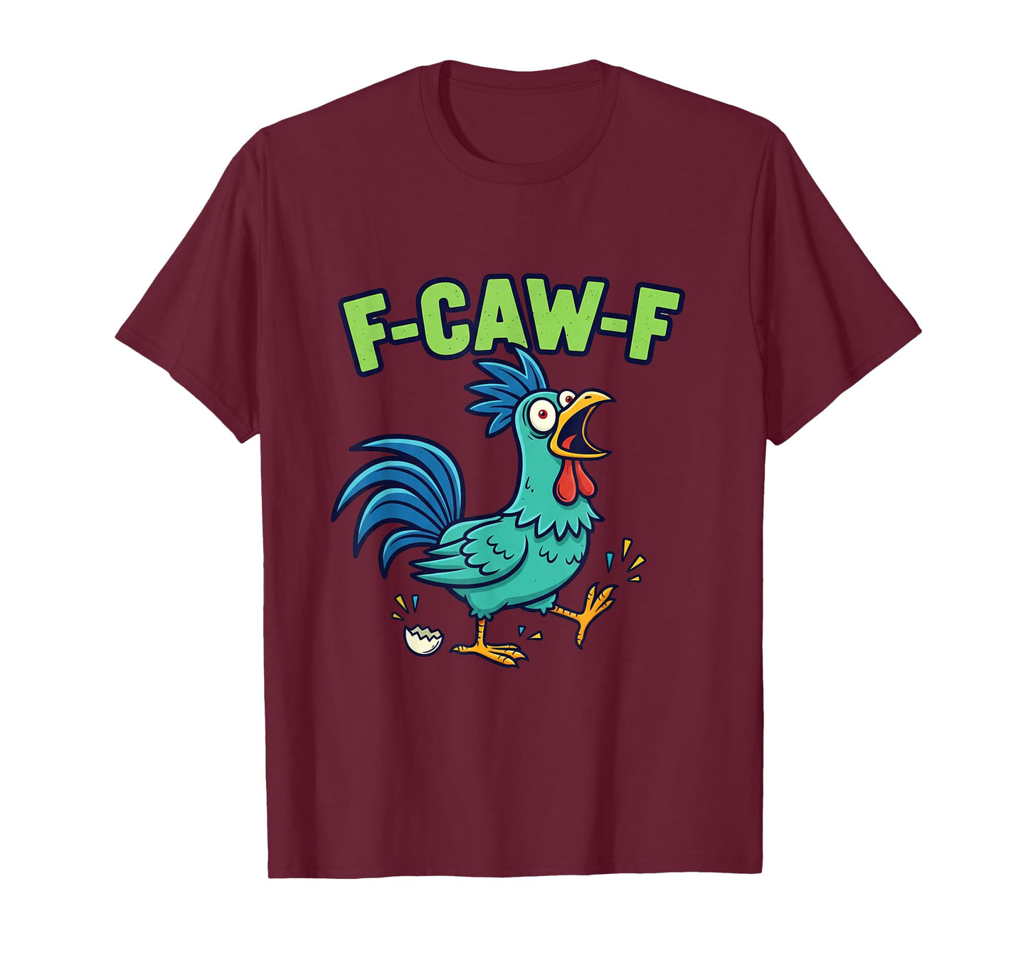 Funny F-Caw-F Chicken Adult T-Shirt