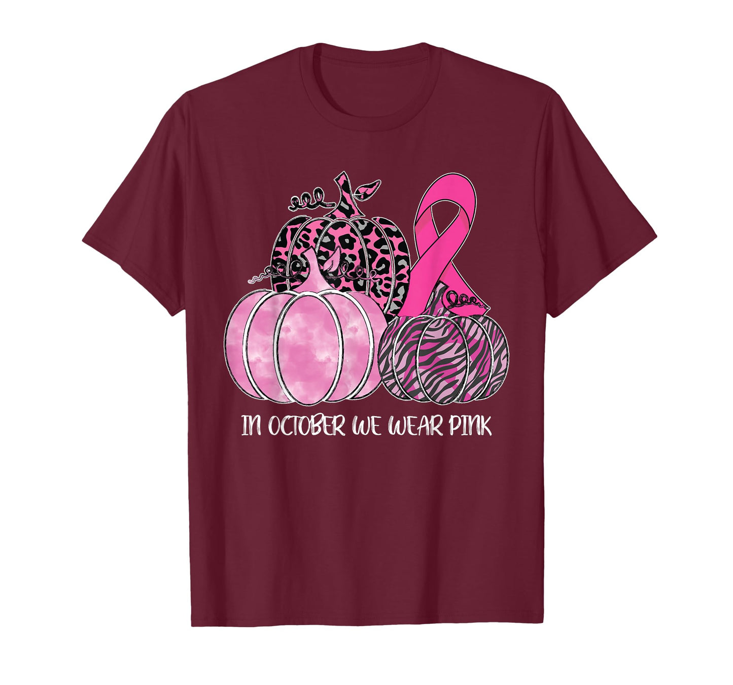 In October We Wear Pink Ribbon Pumpkin Breast Cancer T-Shirt