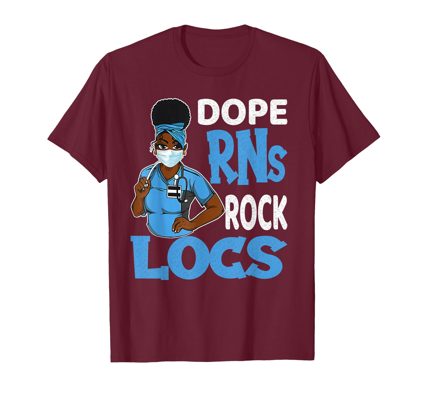Black Nurse Dope Registered Nurse Rock Locs T-Shirt