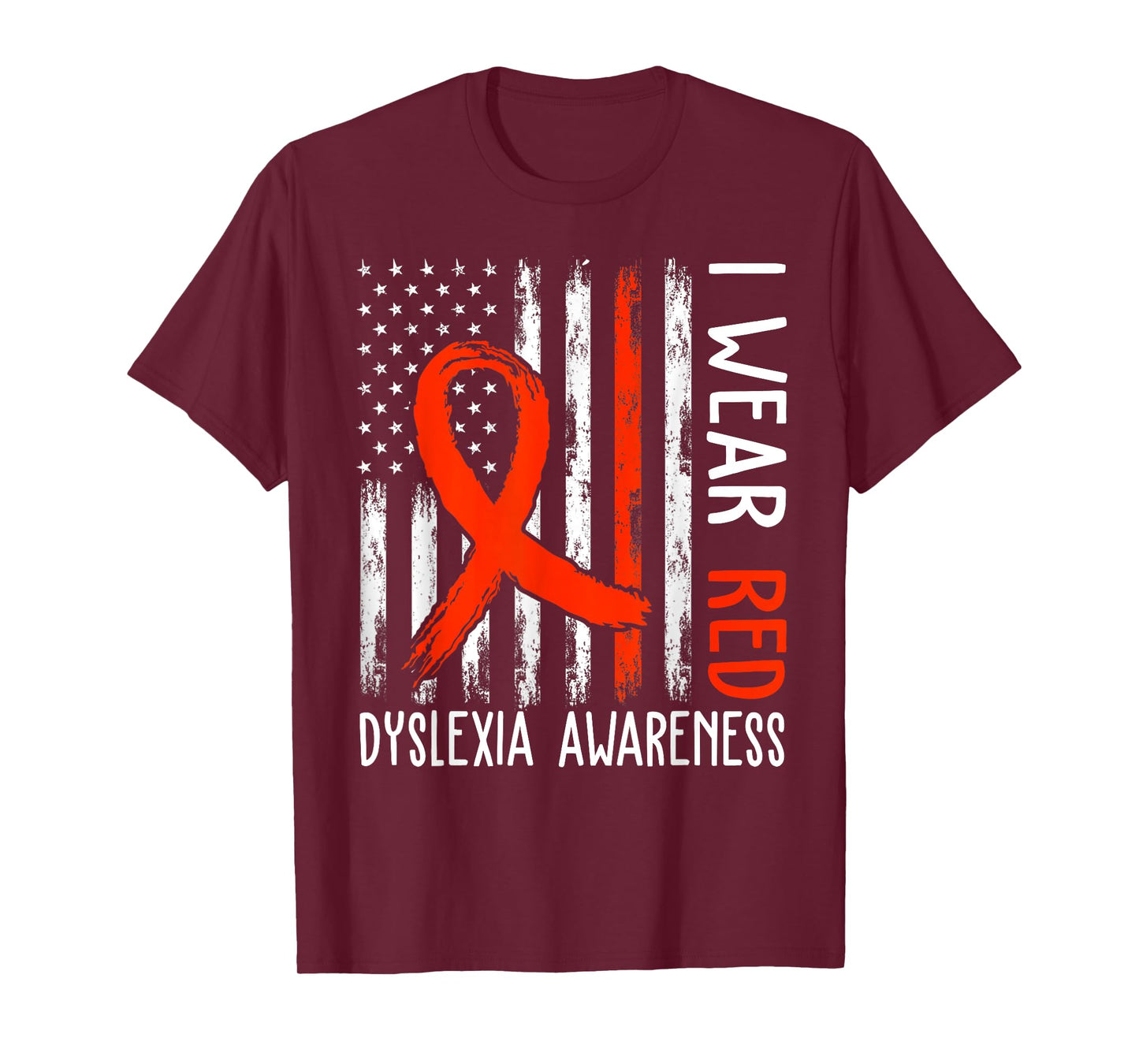 I Wear Red Dyslexia Awareness Month Dyslexia Flag T-Shirt