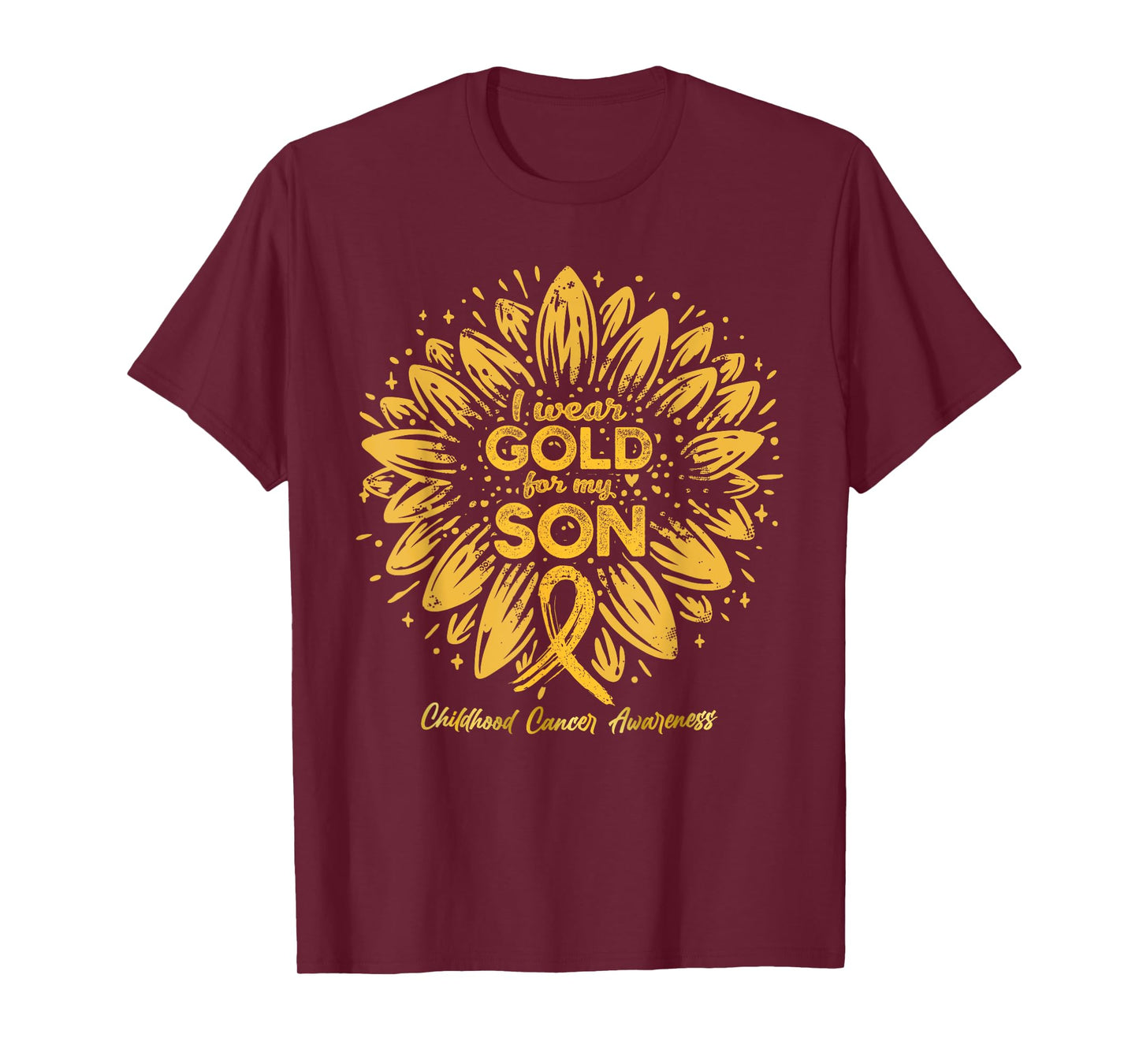 I Wear Gold For My Son - Gold Sunflower Childhood Cancer T-Shirt