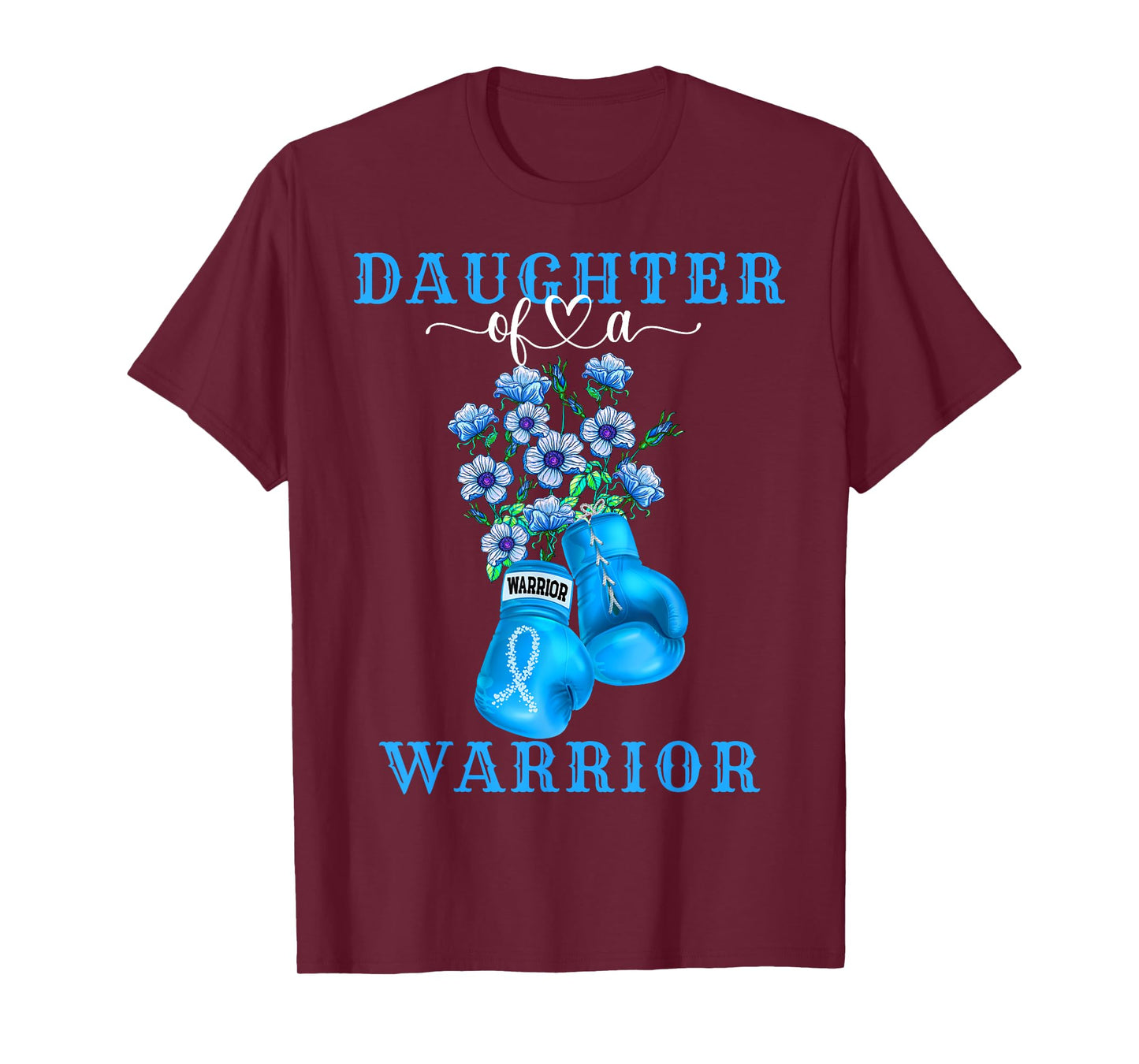 Daughter Of A Warrior Prostate Cancer Awareness Support T-Shirt