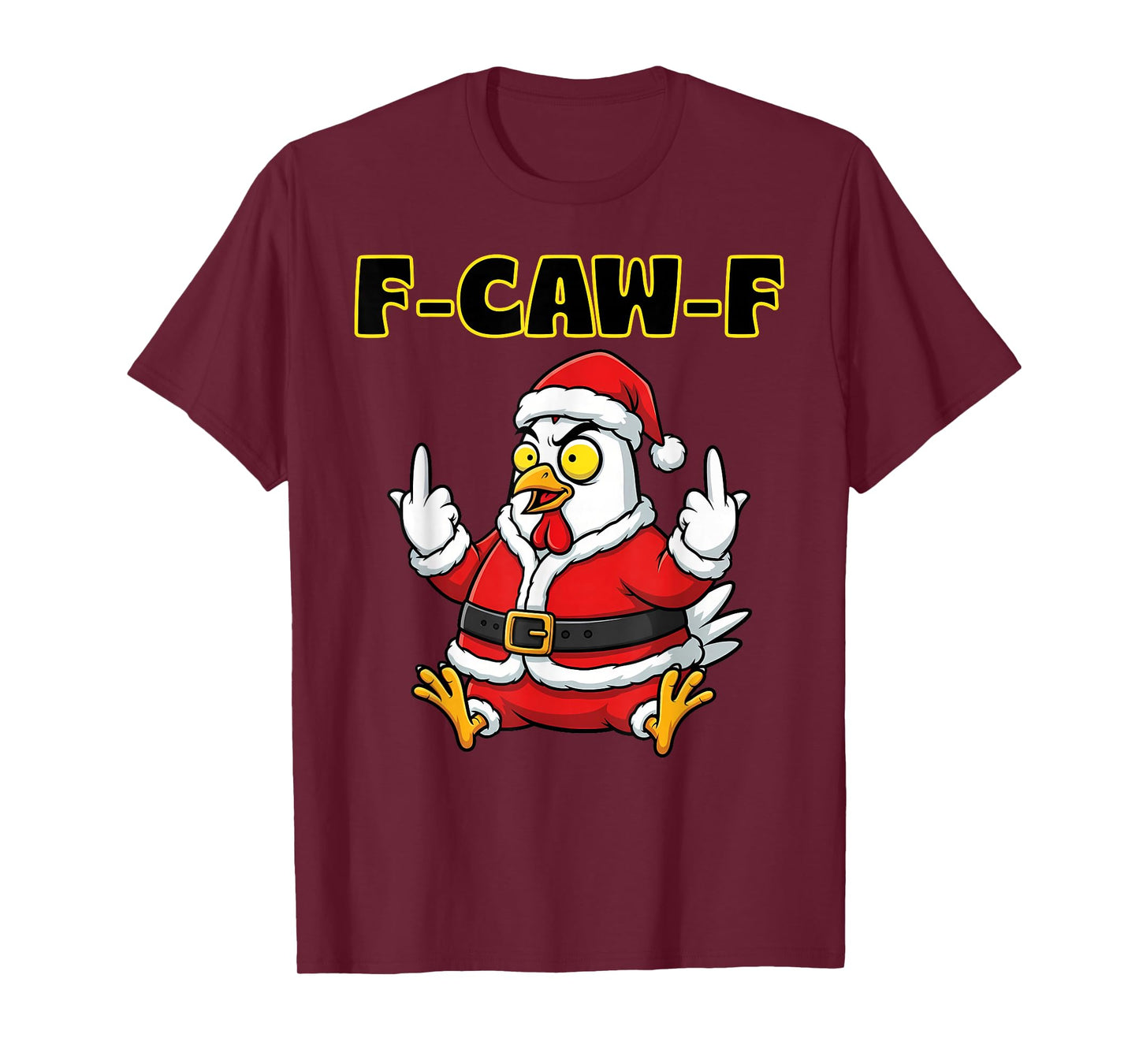 Christmas Xmas Tee F CAW F Crow Black Bird Humor Women Men T-Shirt