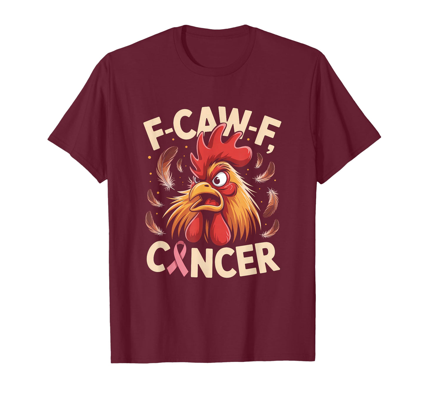 F-Caw-F Breast Cancer Funny Rooster Pink Ribbon Awareness T-Shirt