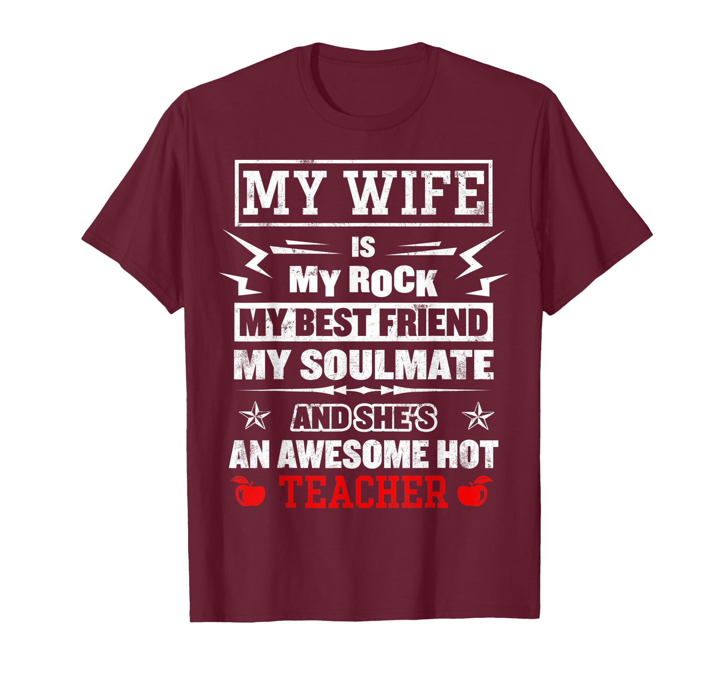 My Wife Is My Best Friend Awesome Hot Teacher Funny Husband T-Shirt for Men