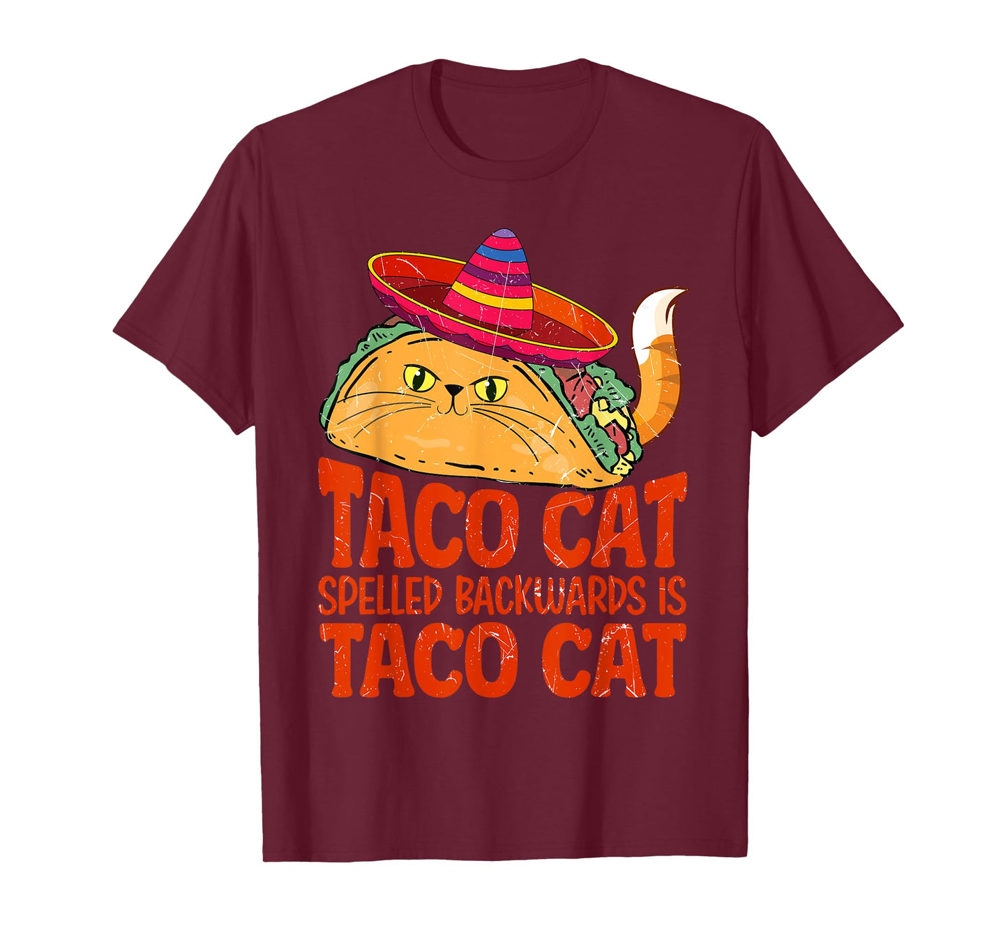 taco cat spelled backwards is taco cat T-Shirt for Men Women