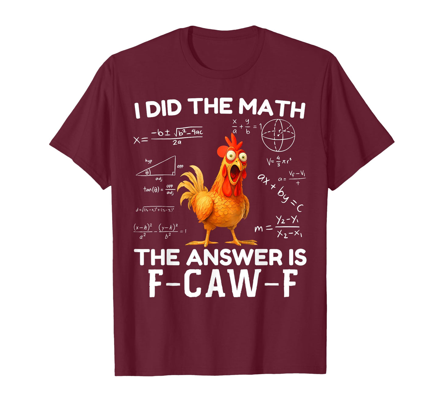 F-Caw-F Funny Chicken Humor Quote Rooster Meme T-Shirt
