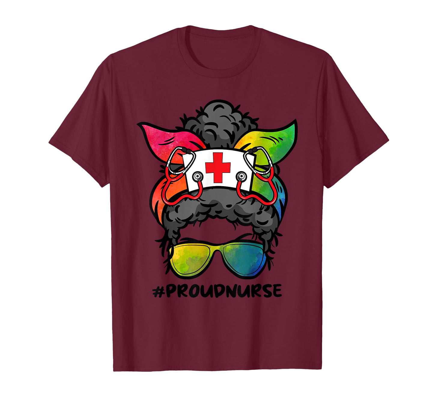 Proud To Be A Nurse Gay Pride LGBT-Q Messy Bun RN Nursing T-Shirt
