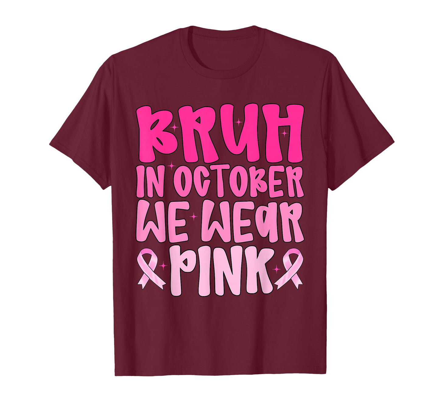 in October We Wear Pink Breast Cancer Awareness Month T-Shirt
