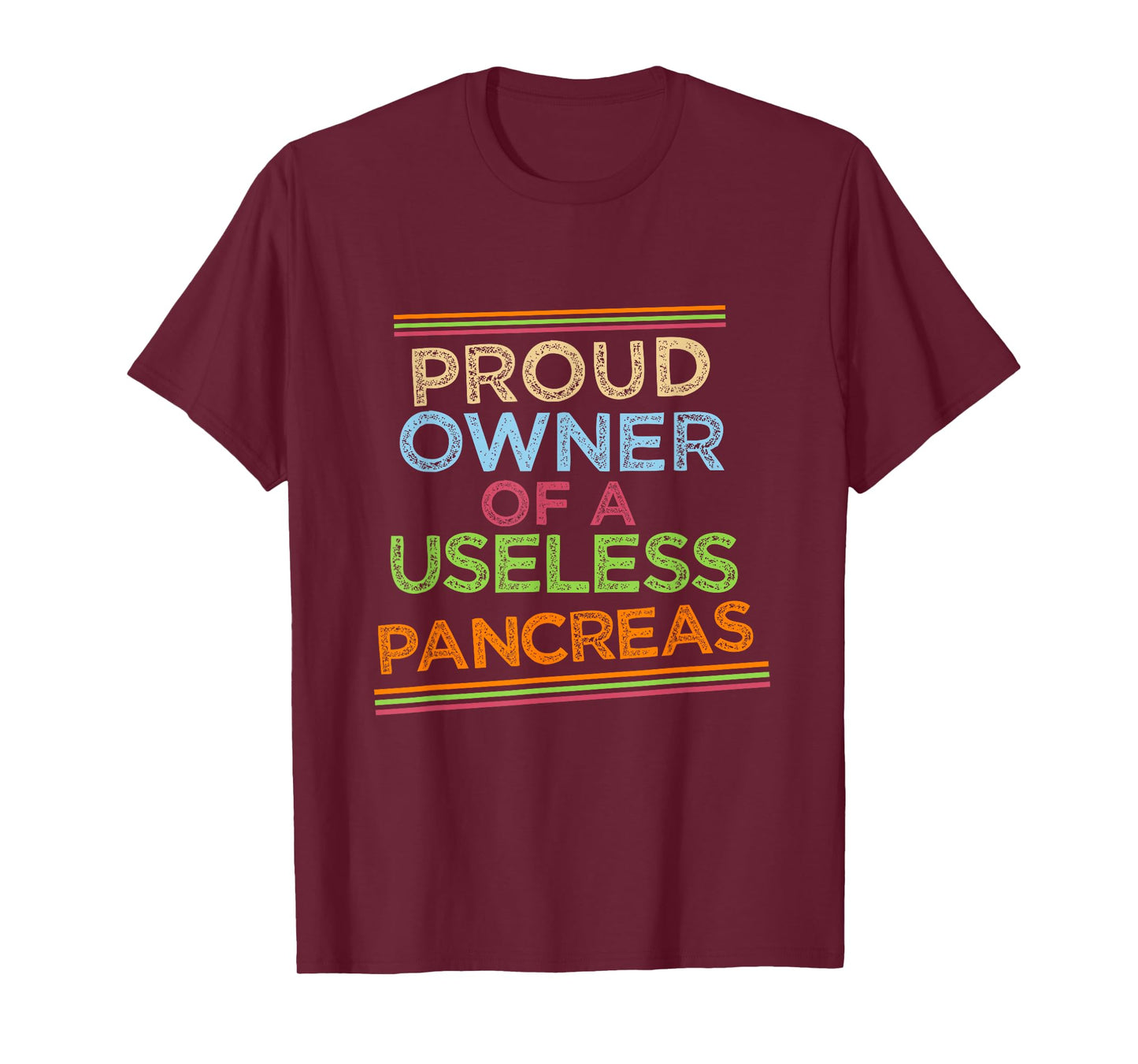 Proud owner of a useless pancreas. T-Shirt